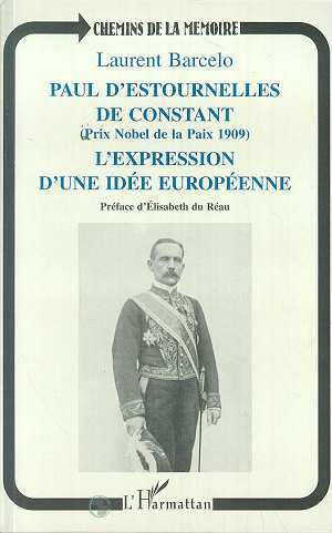 Paul d'Estournelles de Constant (Prix Nobel de Paix 1909)