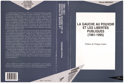 LA GAUCHE AU POUVOIR ET LES LIBERTES PUBLIQUES (1981-1995)