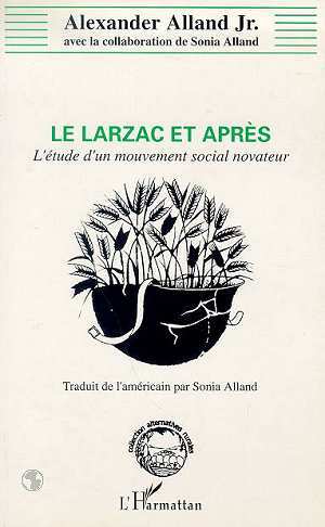 Le Larzac et après
