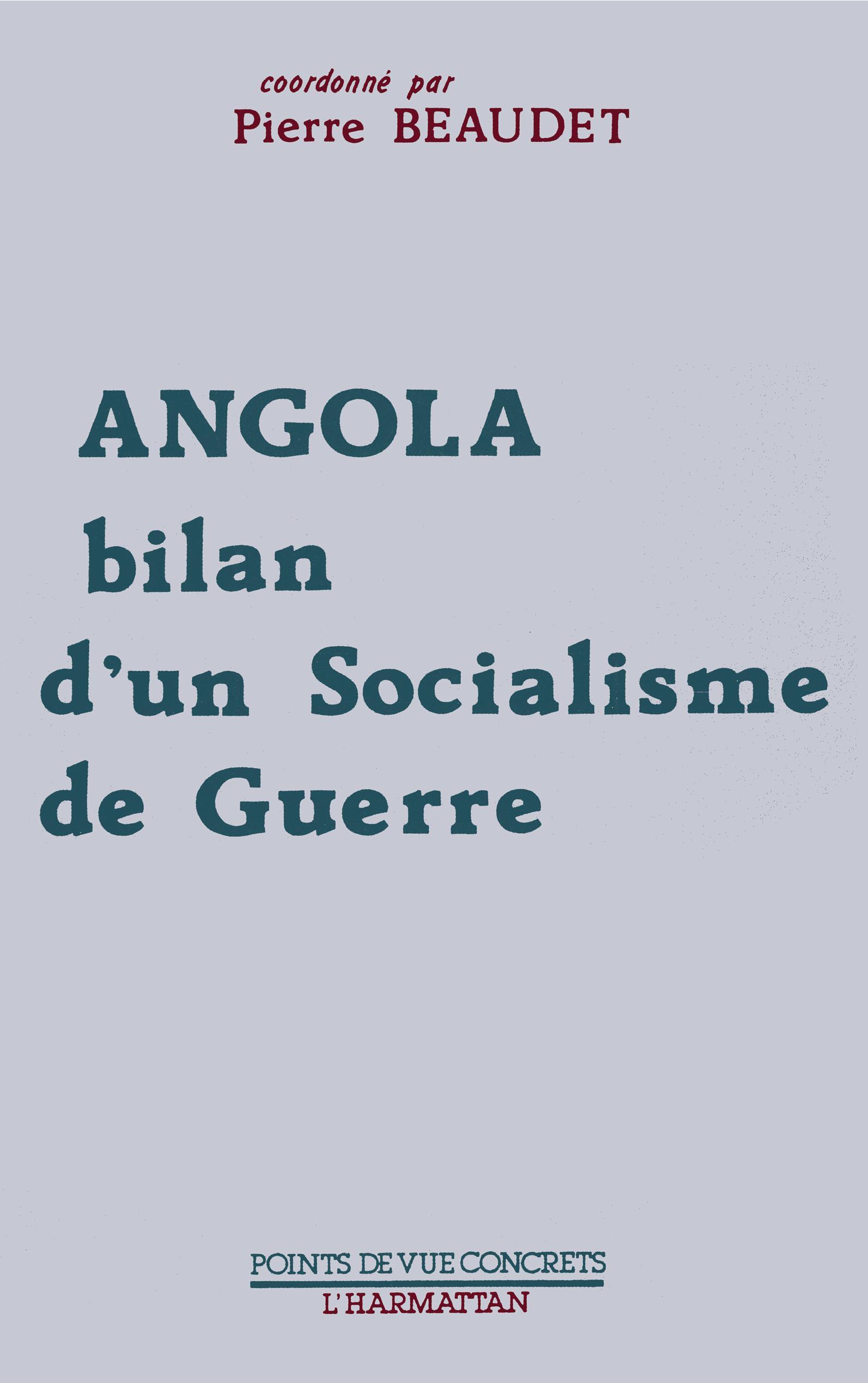Angola, bilan d'un socialisme de guerre