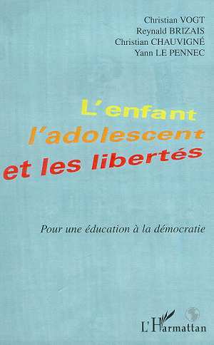 L'ENFANT , L'ADOLESCENT ET LES LIBERTES