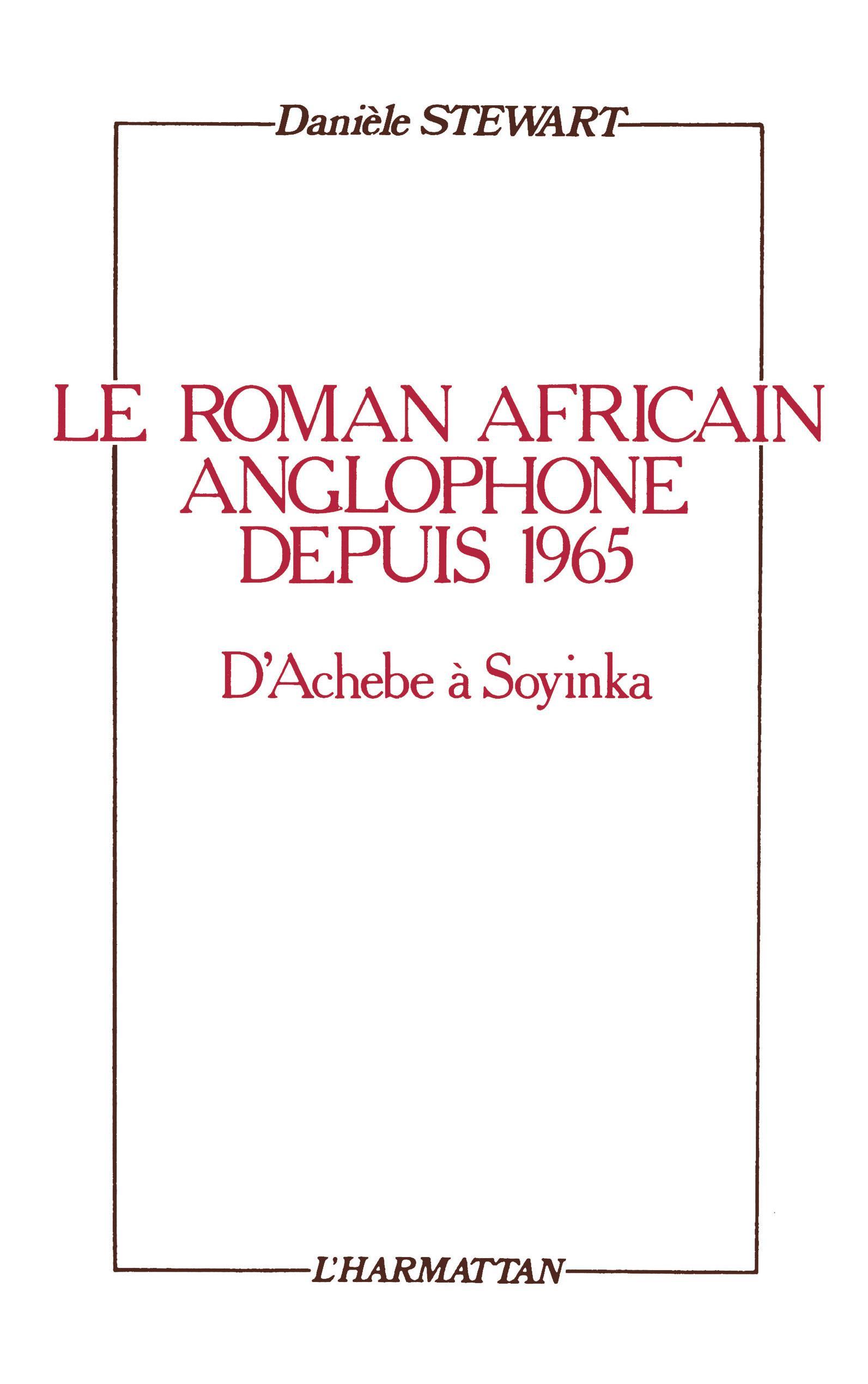 Le roman africain anglophone depuis 1965