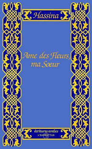 Âme des fleurs, ma sur