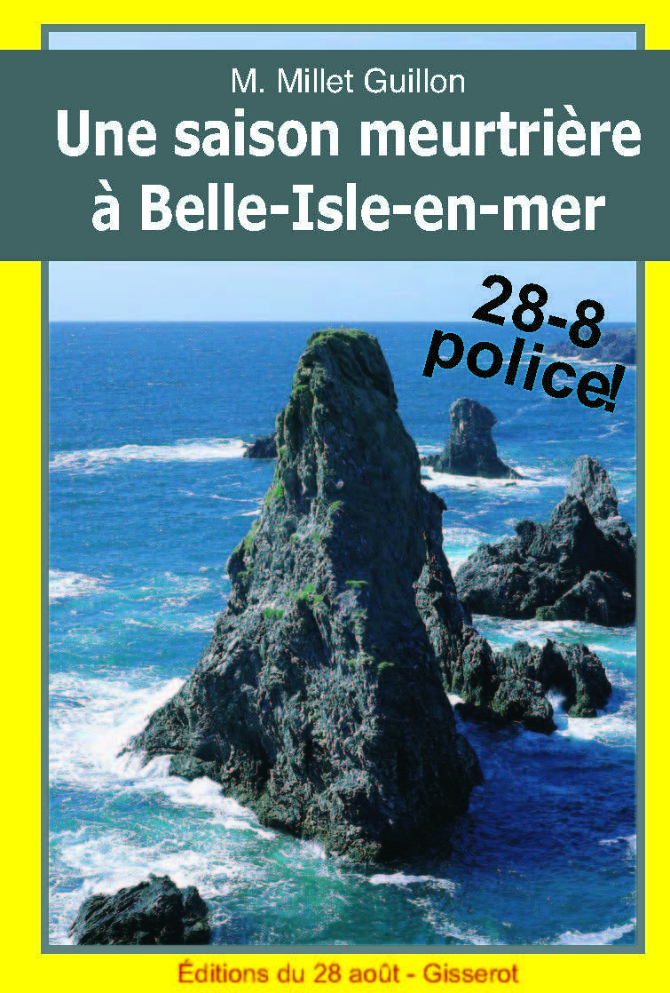 Une saison meurtrière à Belle-Isle-en-Mer