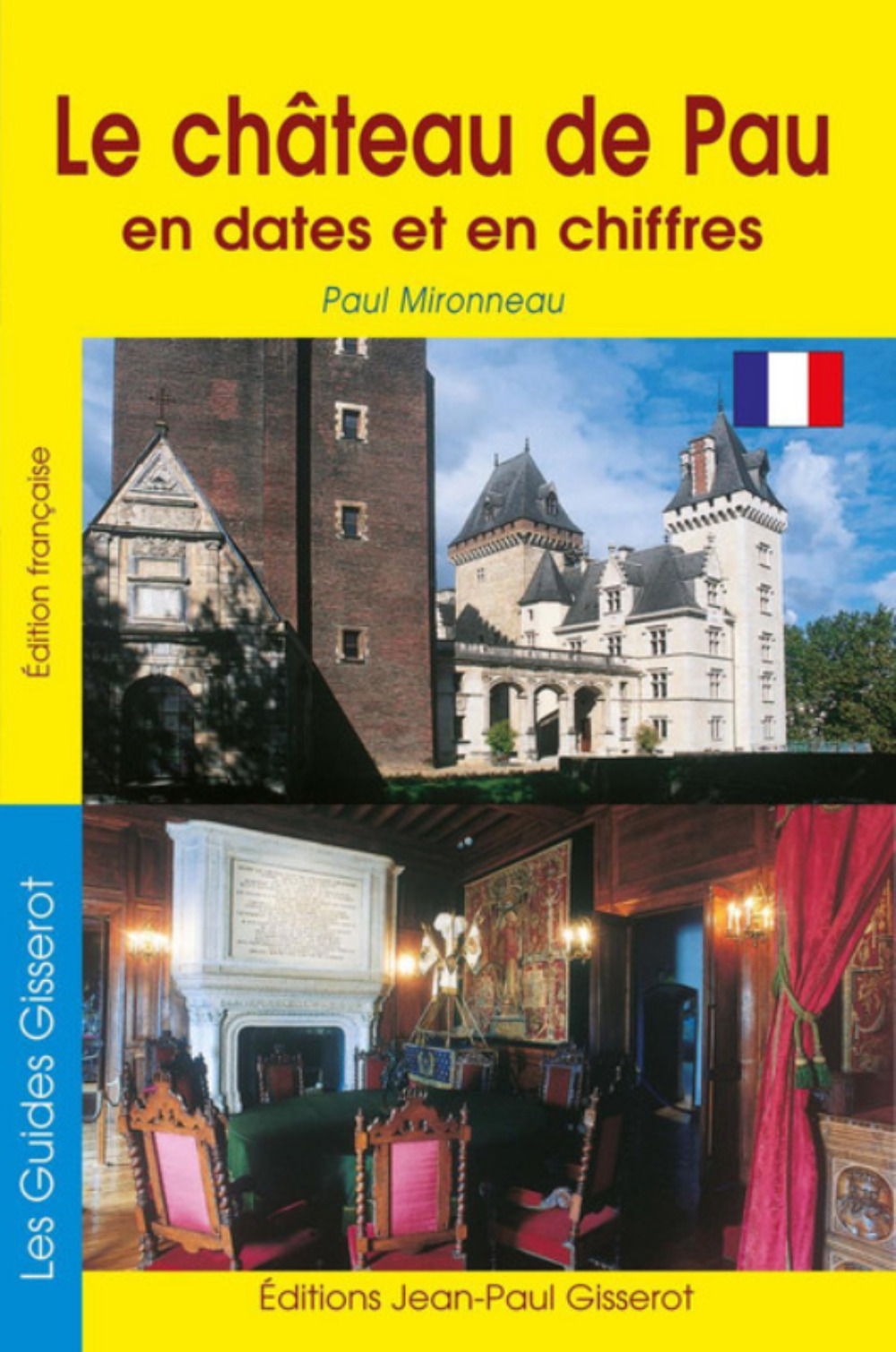 LE CHATEAU DE PAU EN DATES ET EN CHIFFRES