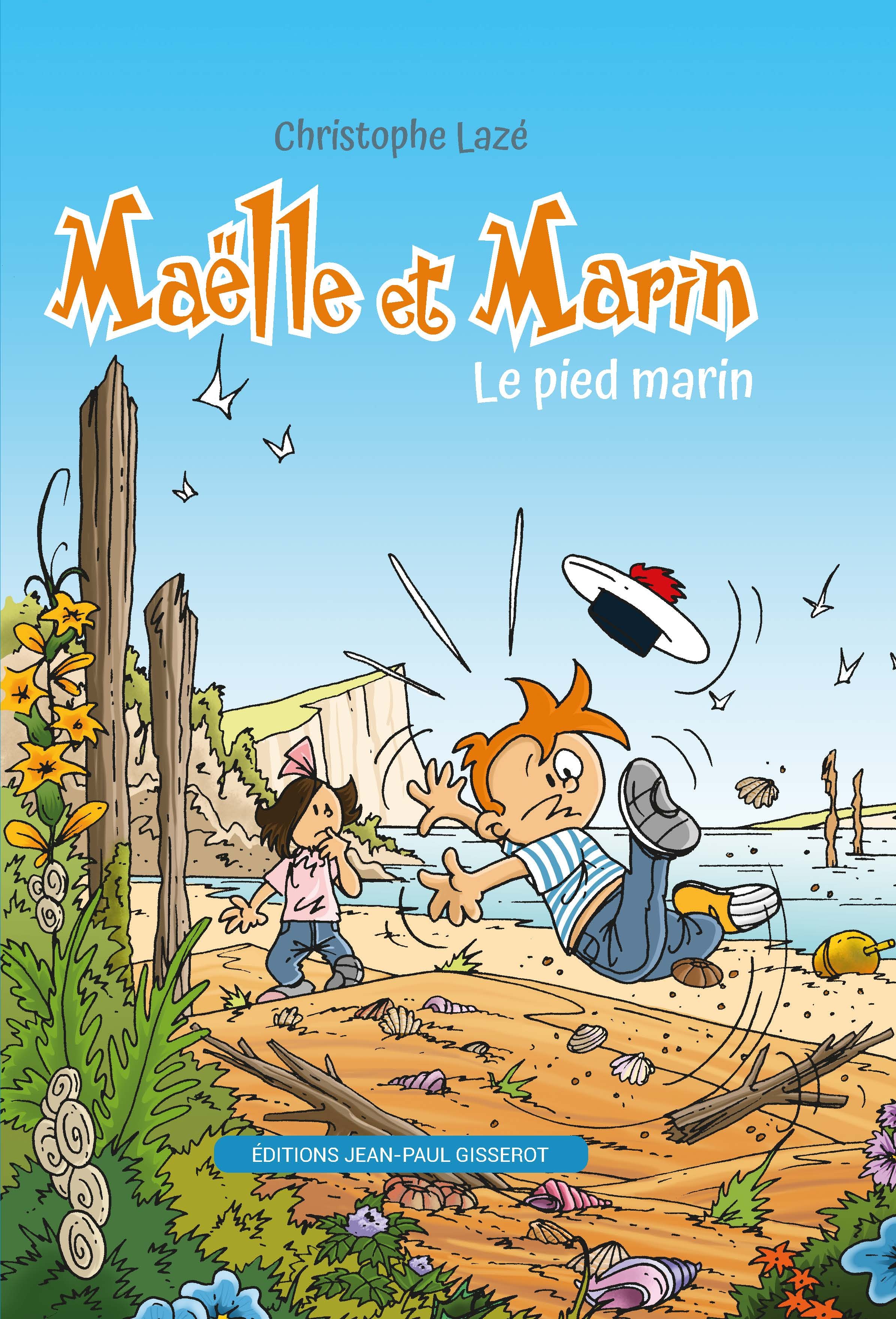 MAELLE ET MARIN - T01 - MAELLE ET MARIN - LE PIED MARIN