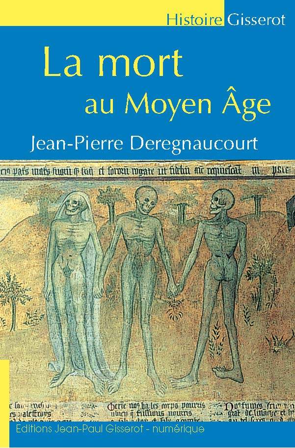 LA MORT AU MOYEN-AGE