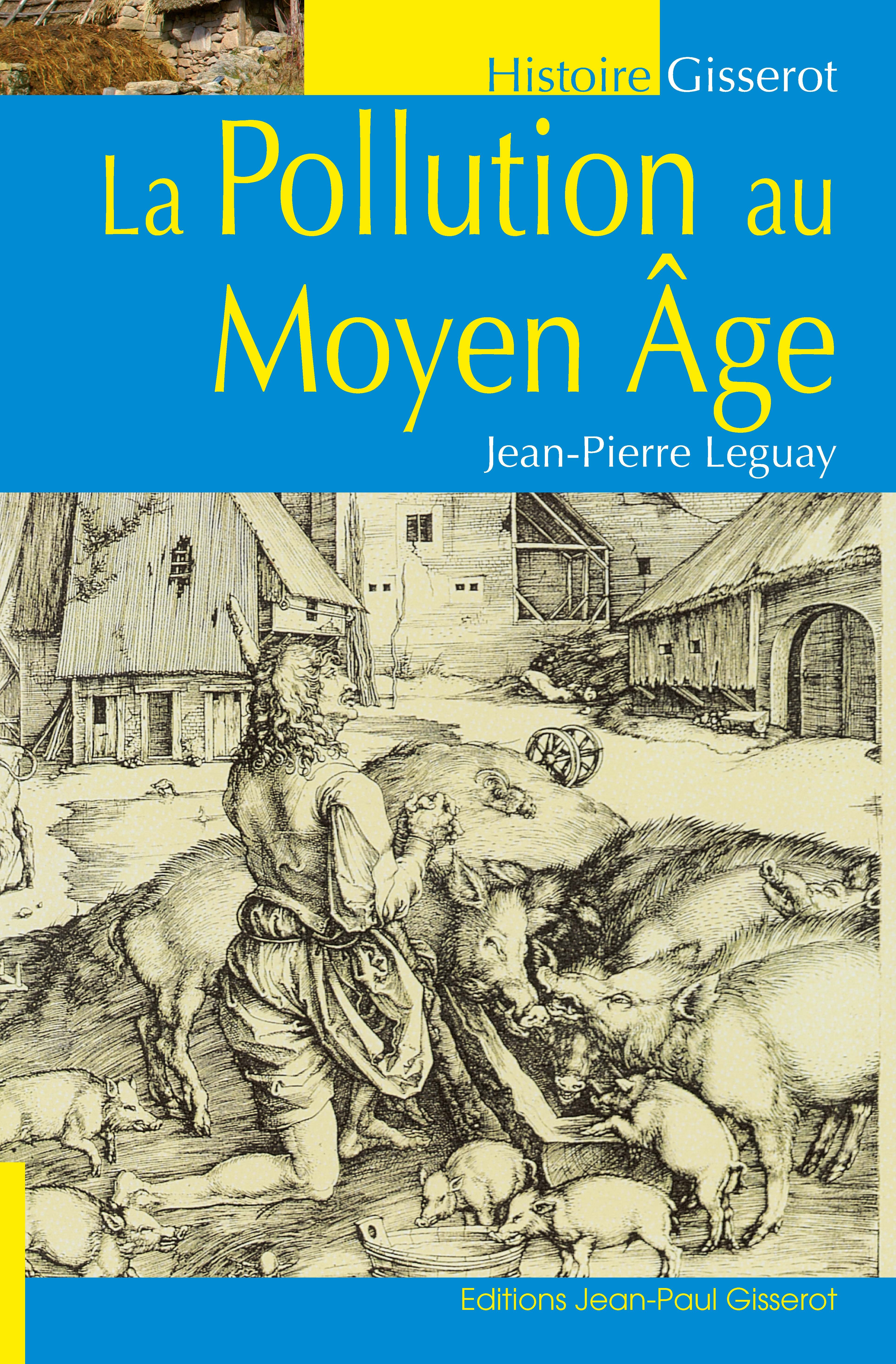 LA POLLUTION AU MOYEN AGE