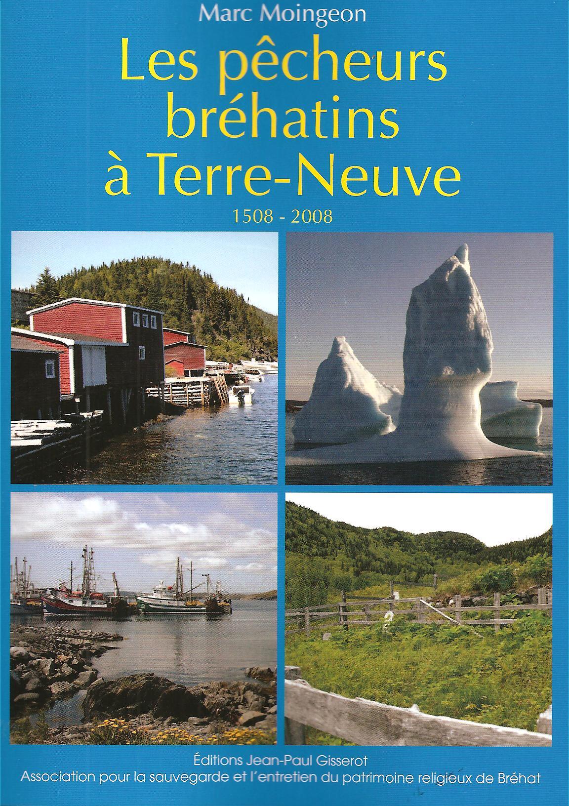 Les pêcheurs bréhatins à Terre-Neuve