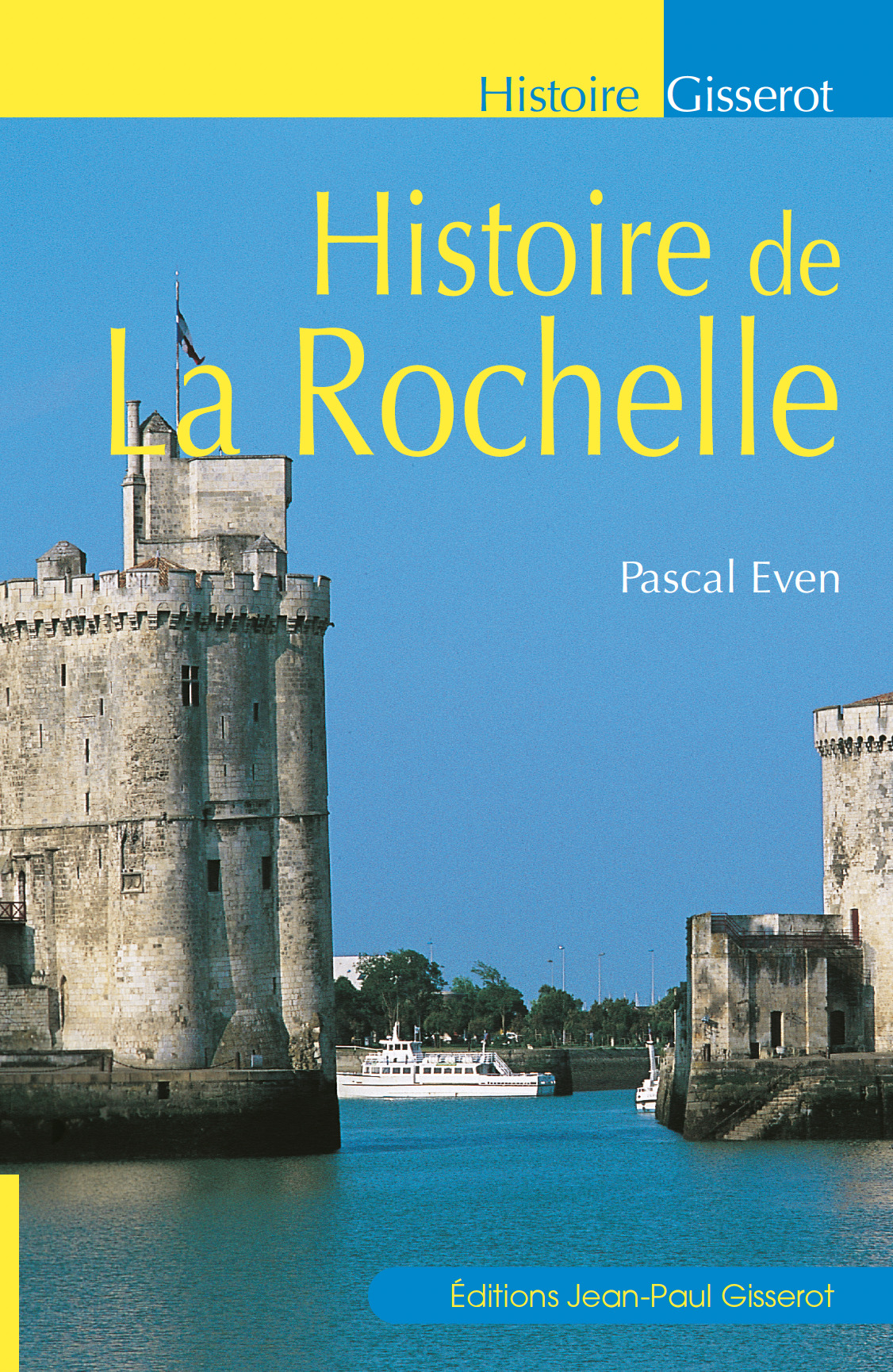 HISTOIRE DE LA ROCHELLE