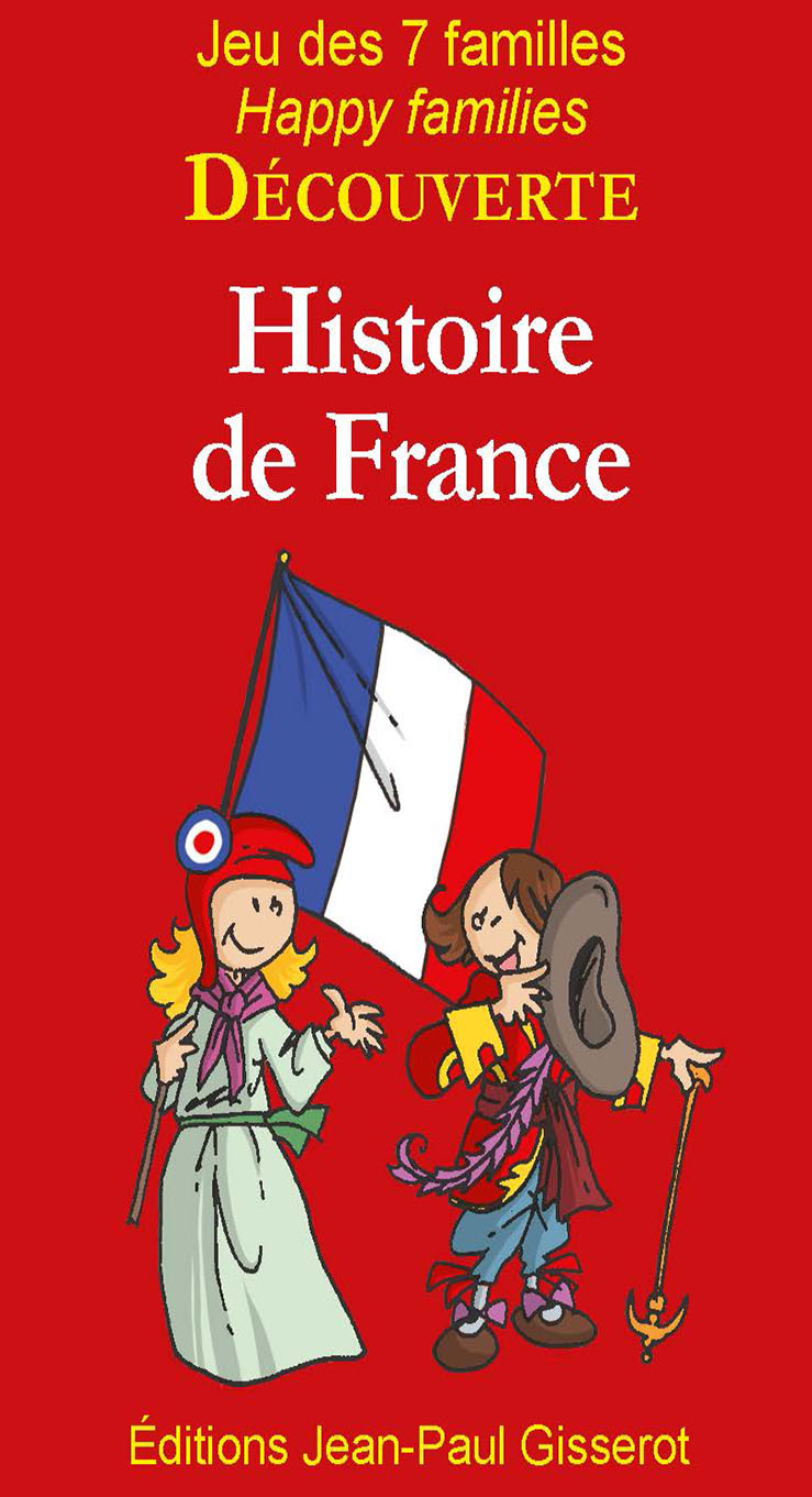 JEUX 7 FAMILLES DECOUVERTE - HISTOIRE DE FRANCE
