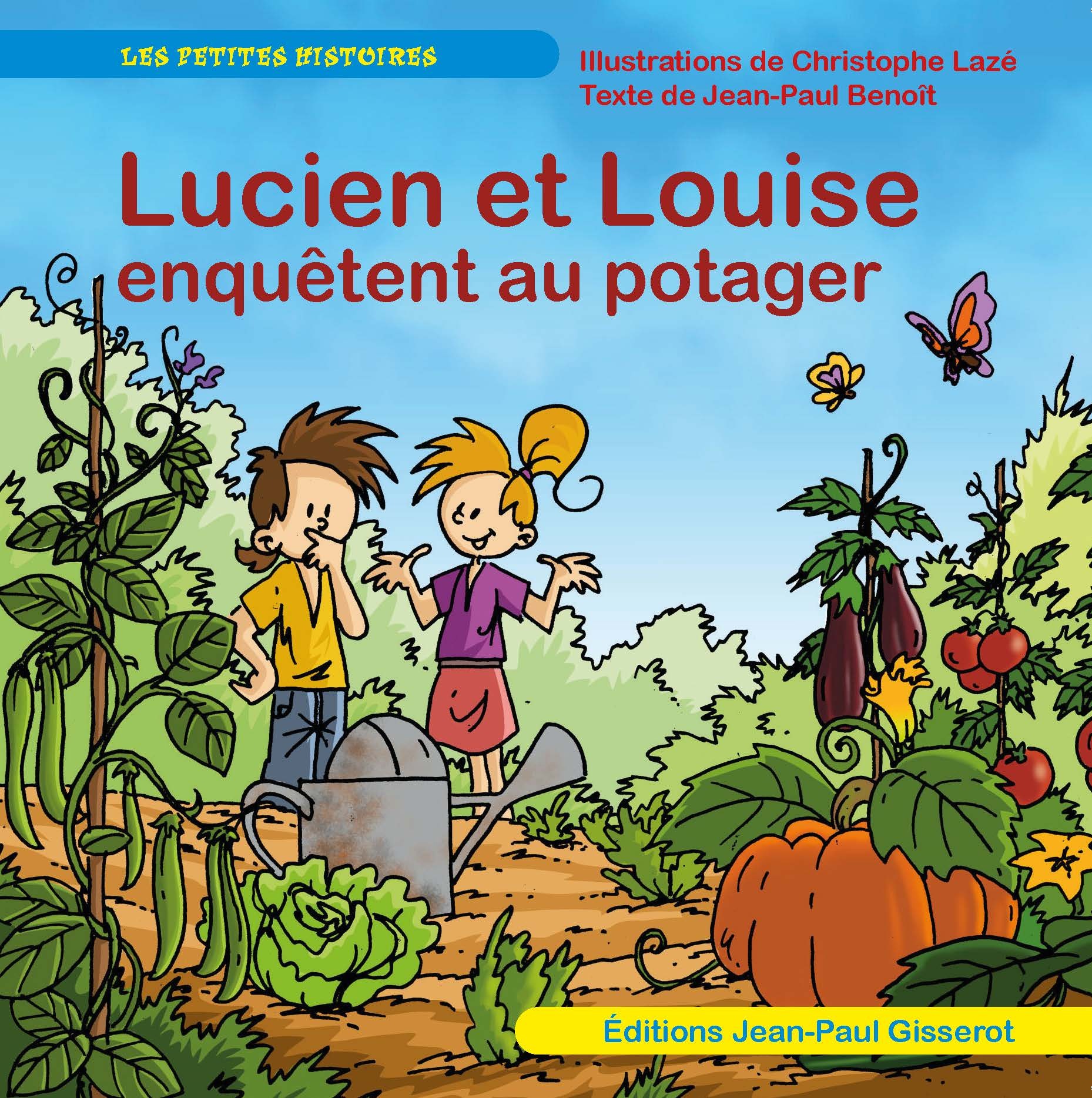 Lucien et Louise enquêtent au potager