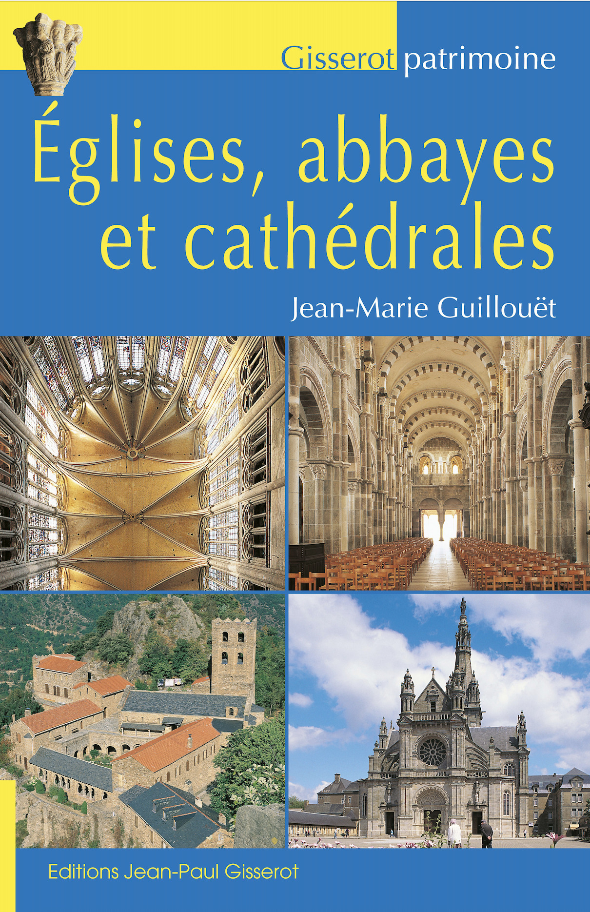 EGLISES, ABBAYES ET CATHEDRALES (ED 2025)