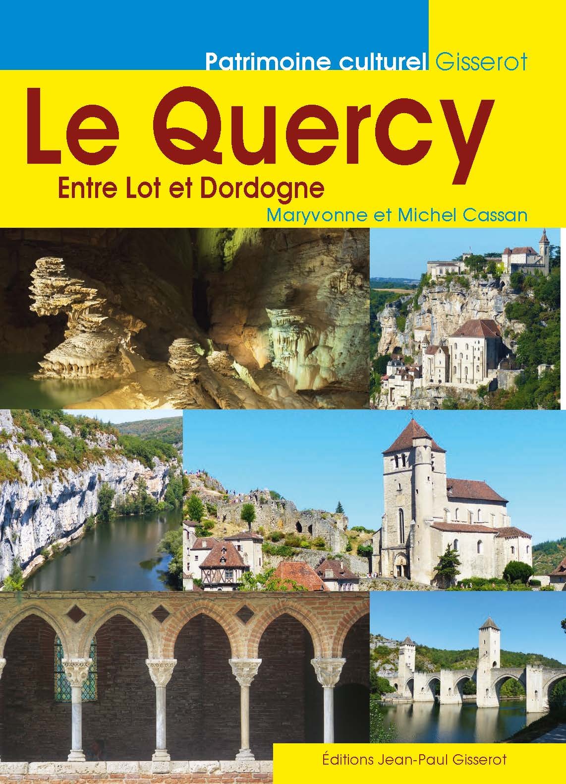 Le Quercy - entre Lot et Dordogne...
