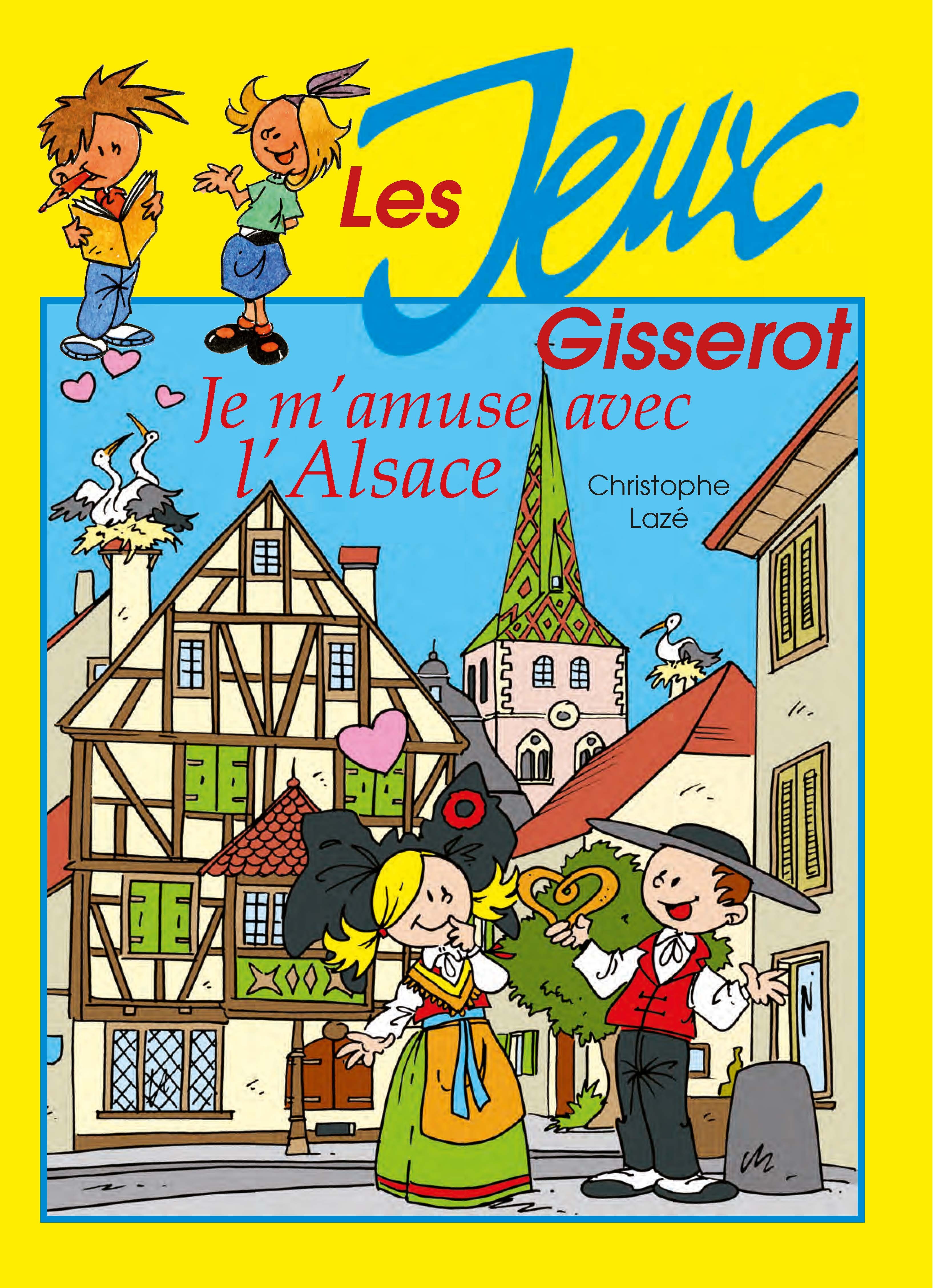 JE M'AMUSE AVEC L'ALSACE