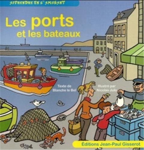 Les ports et les bateaux
