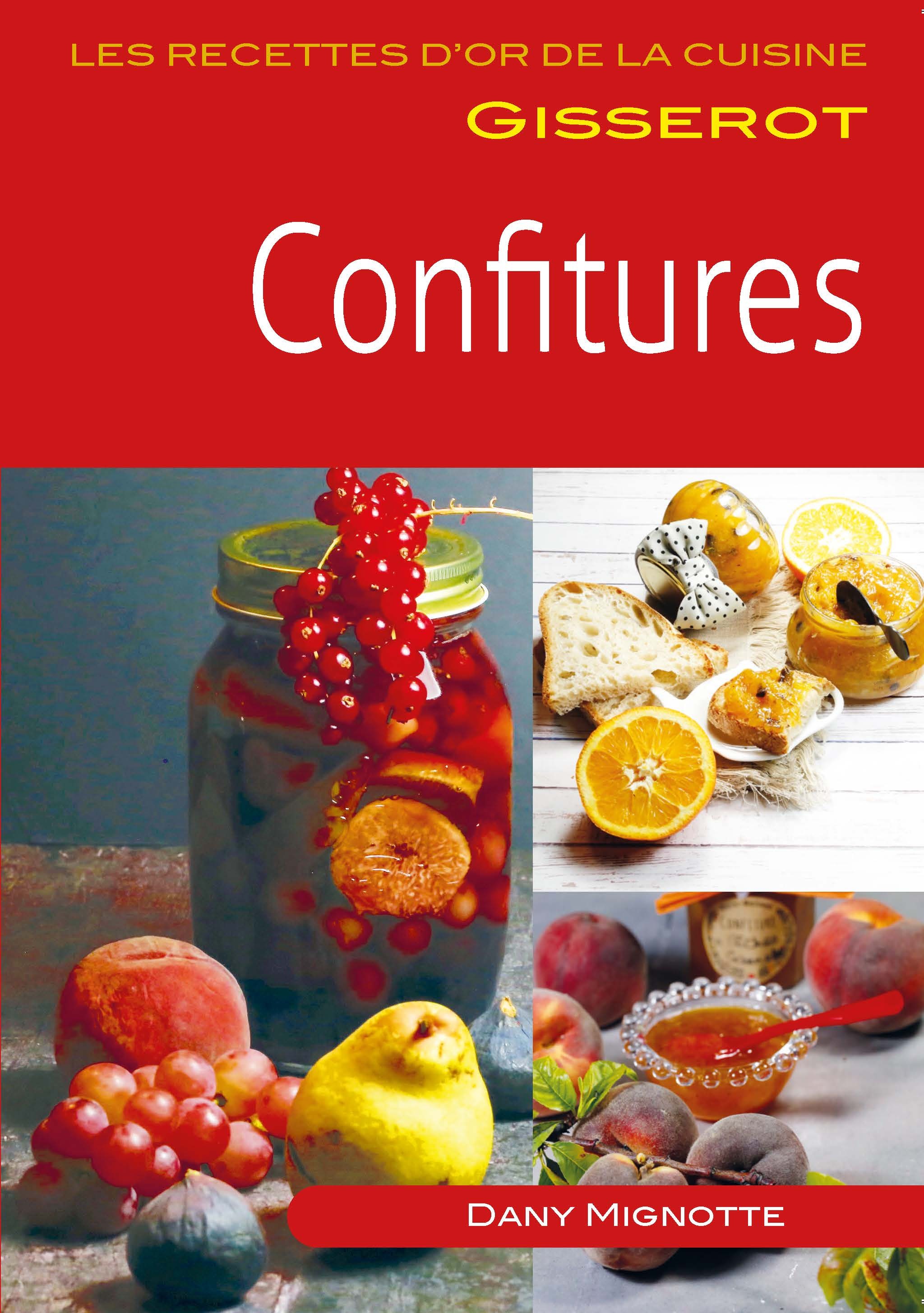 Les confitures - recettes d'or