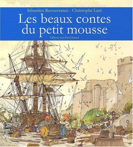 LES BEAUX CONTES DU PETIT MOUSSE