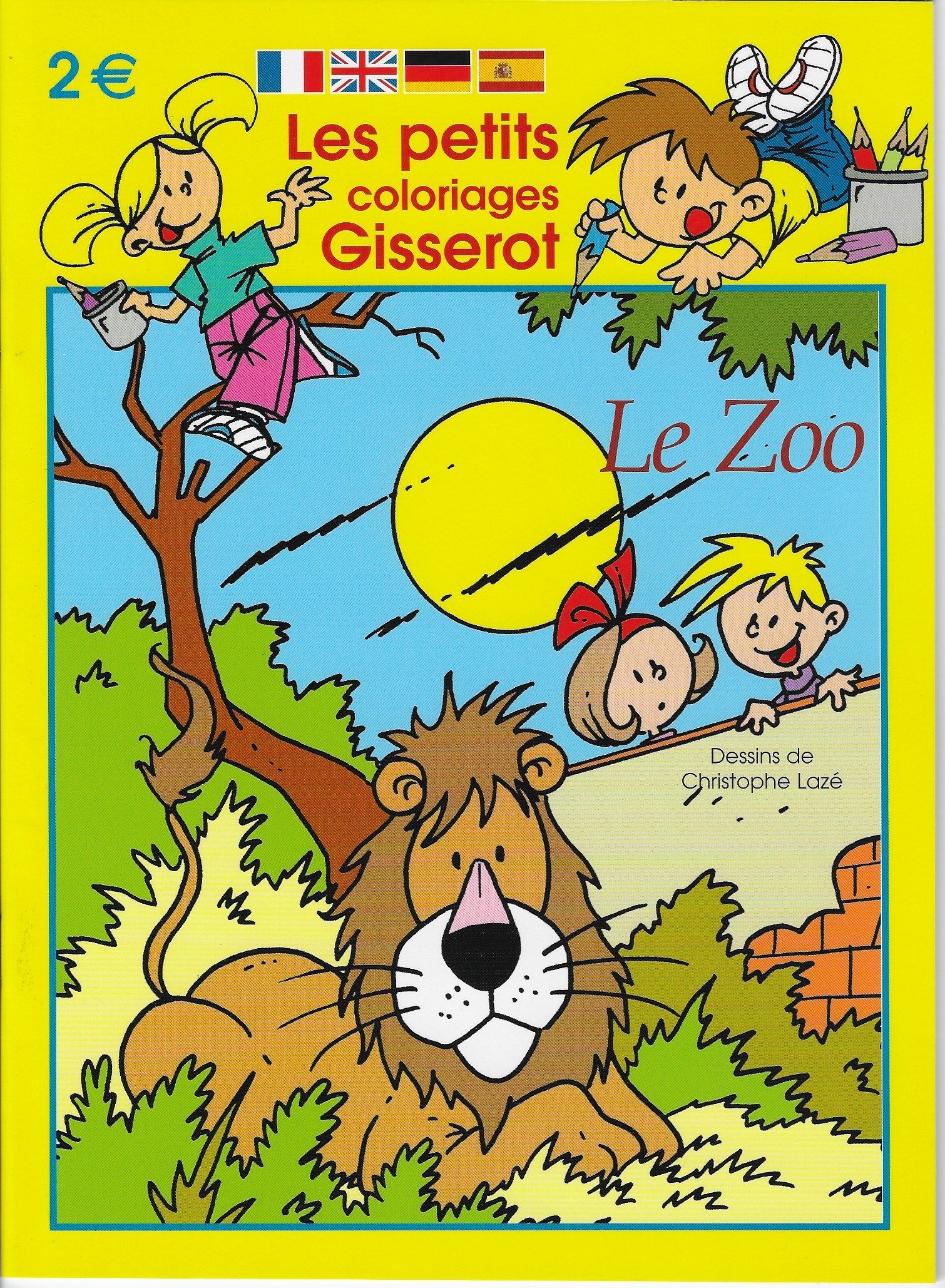 LE ZOO - PETITS COLORIAGES