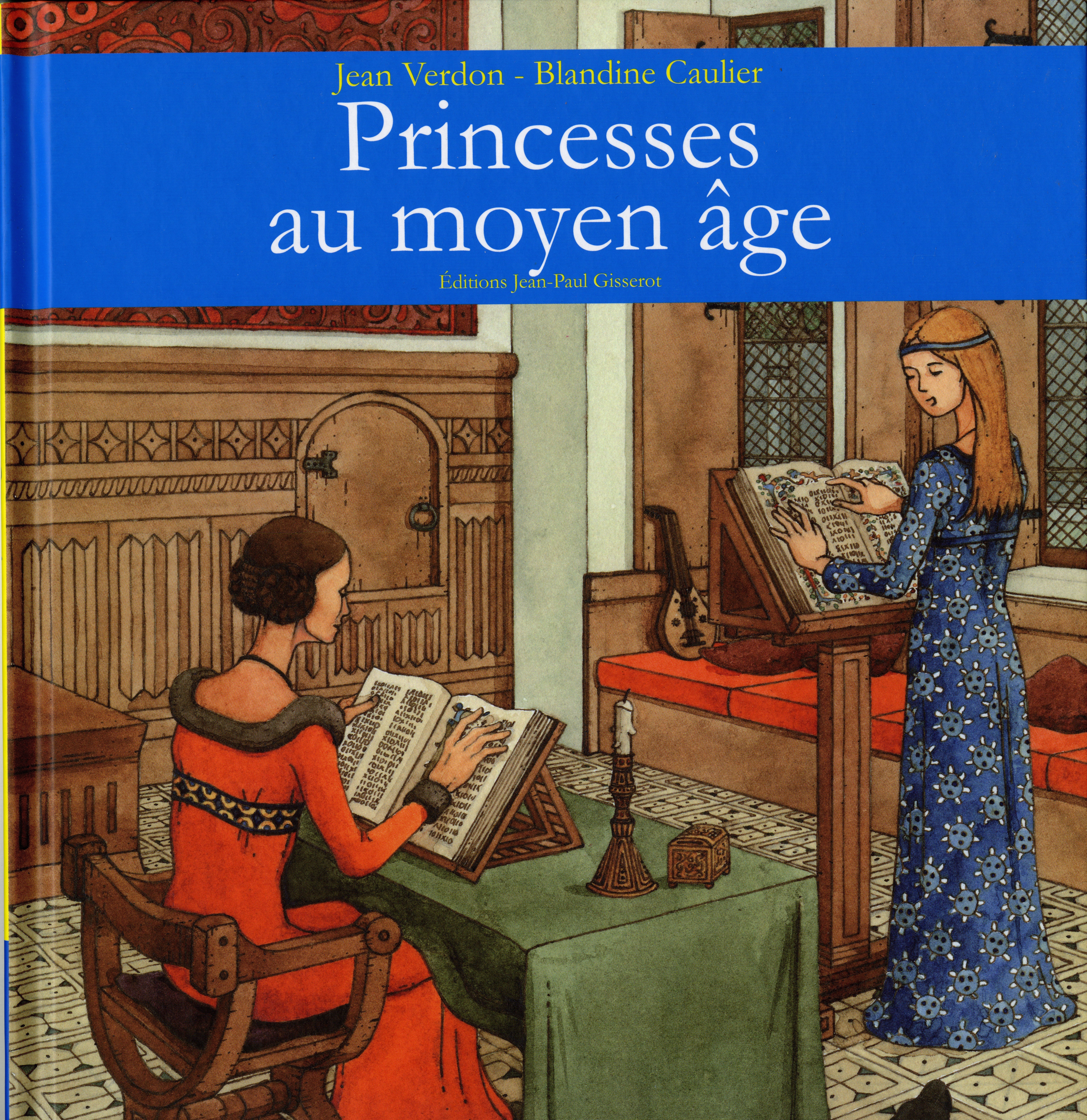 Les princesses au Moyen âge