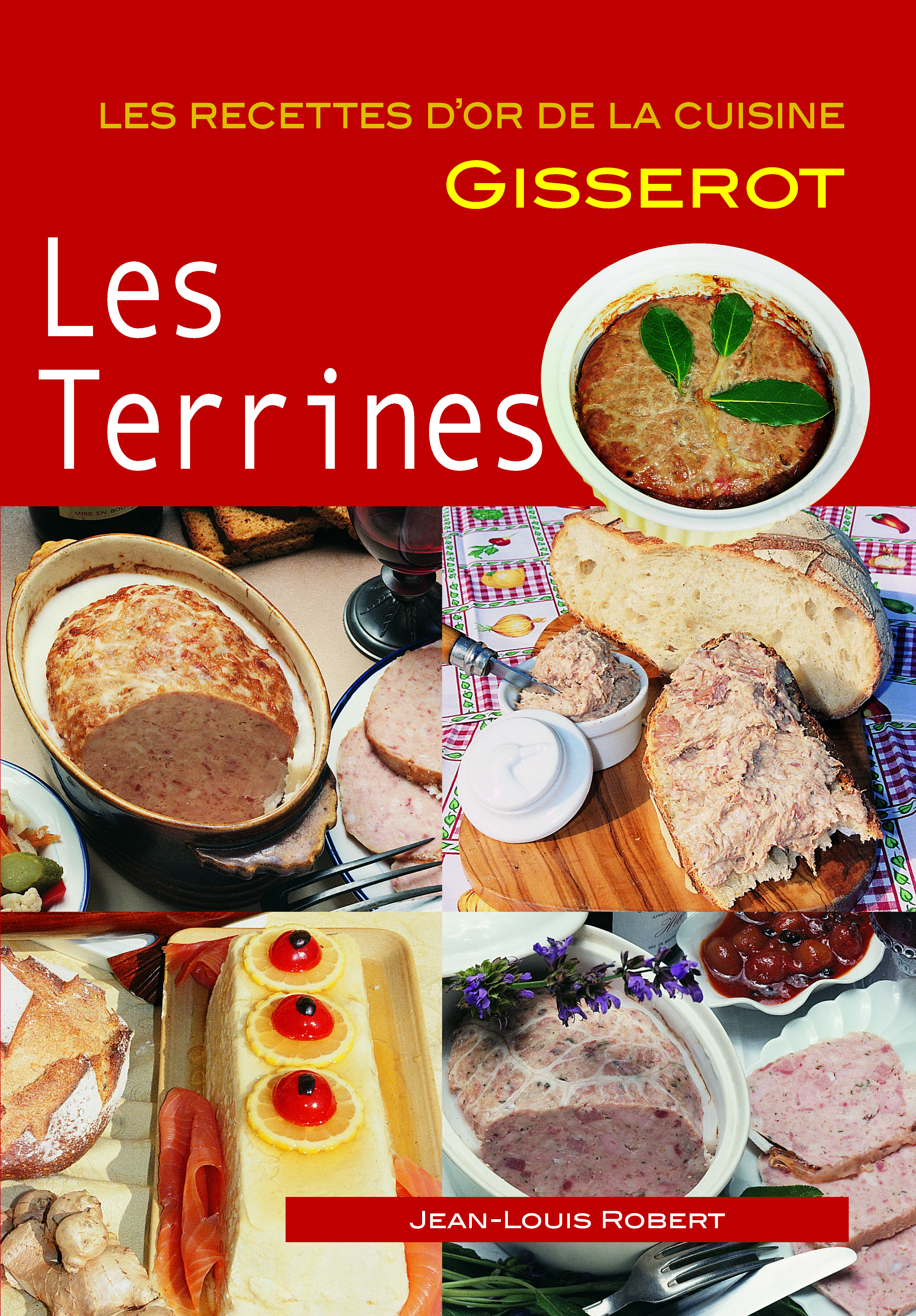 LES TERRINES - RECETTES D'OR (7EME EDITION)
