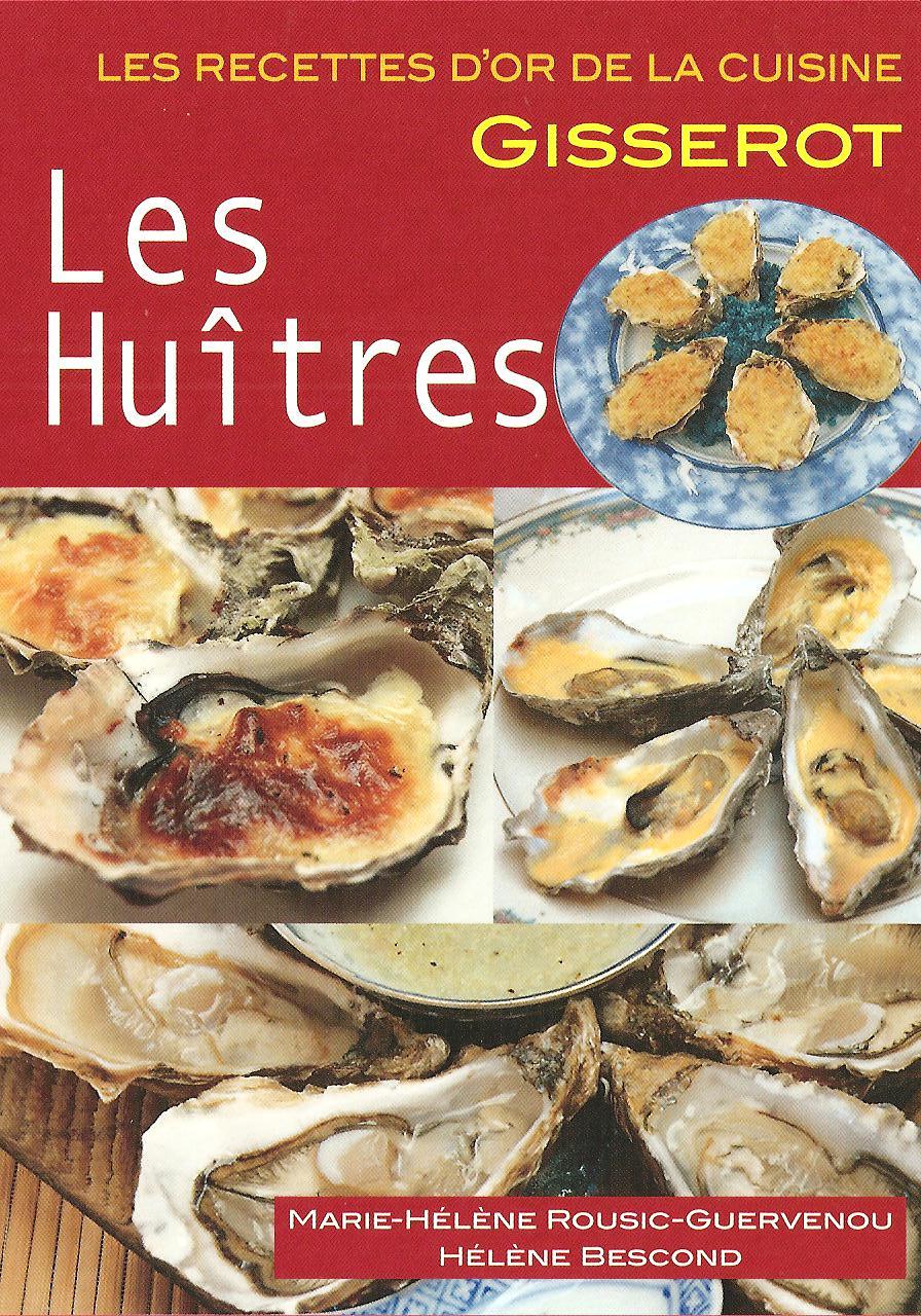 LES HUITRES - RECETTES D'OR