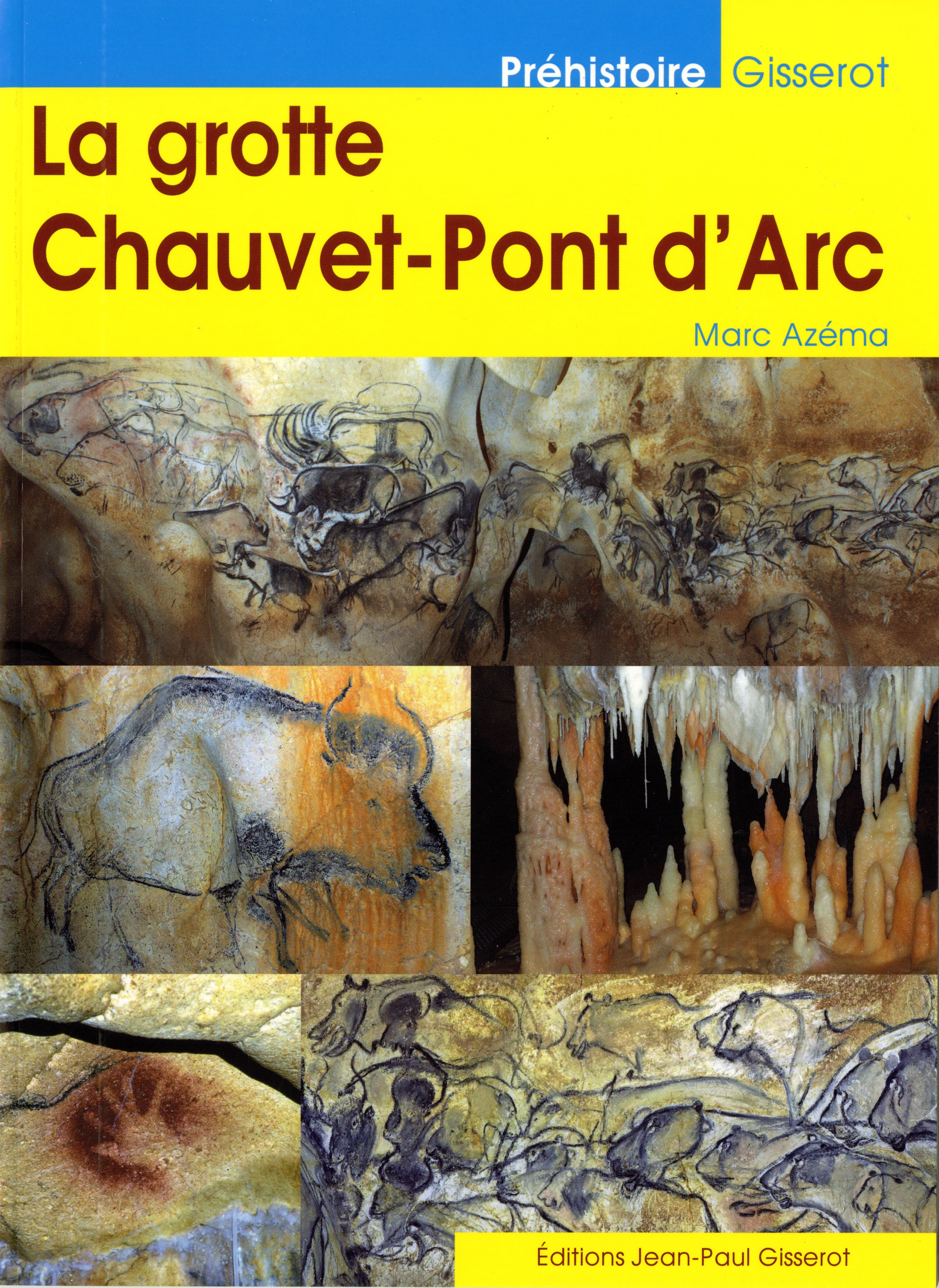 La grotte Chauvet-Pont d’Arc