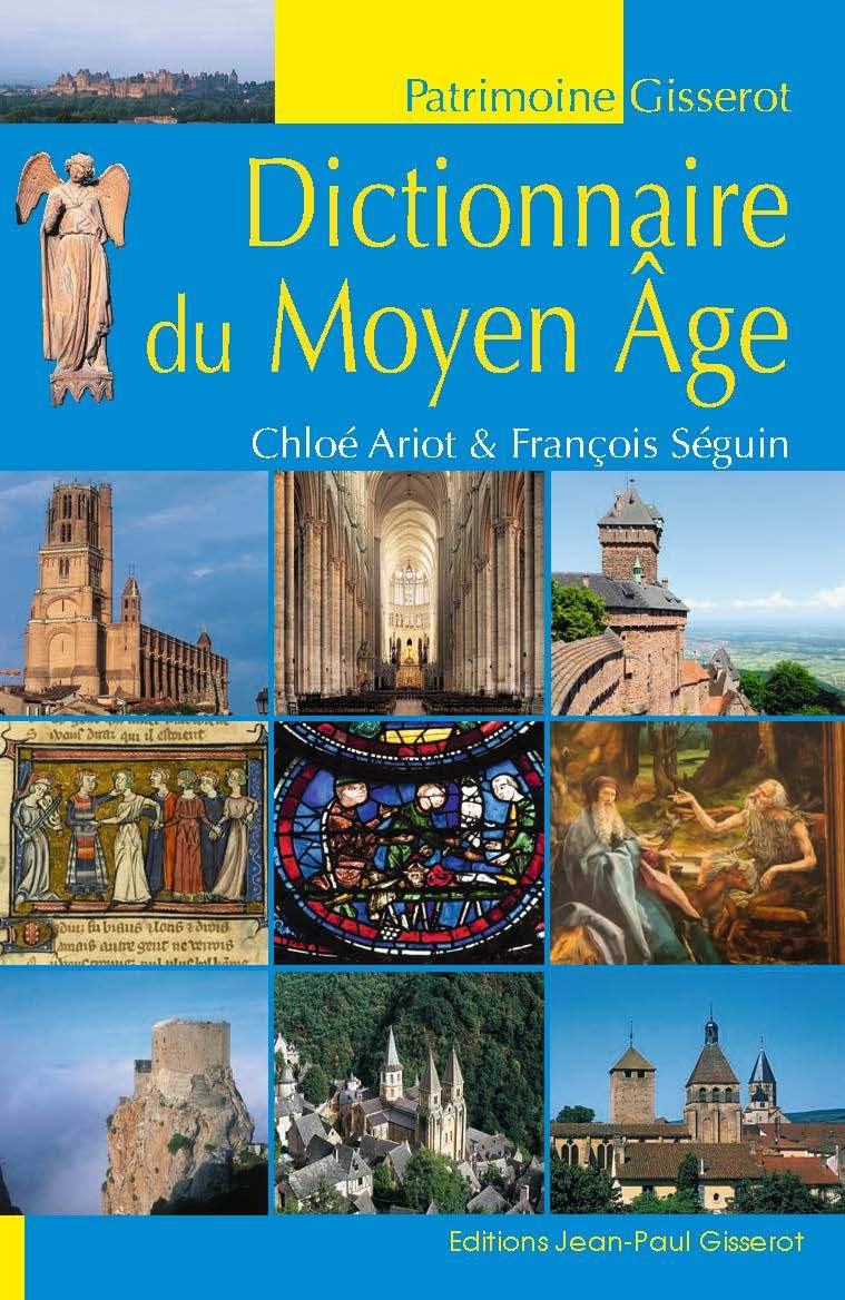 DICTIONNAIRE DU MOYEN AGE