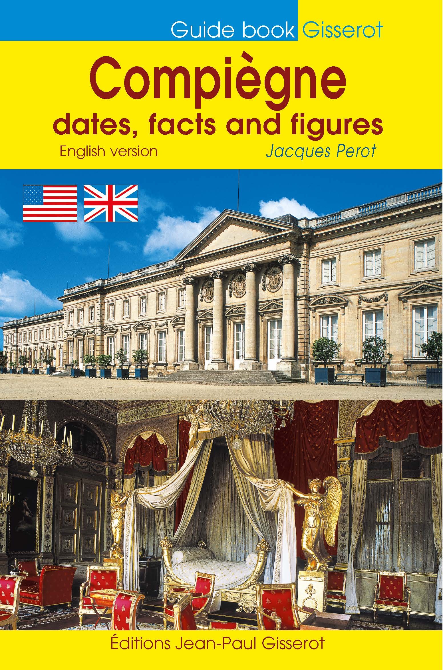 COMPIEGNE DATES, FACTS AND FIGURES