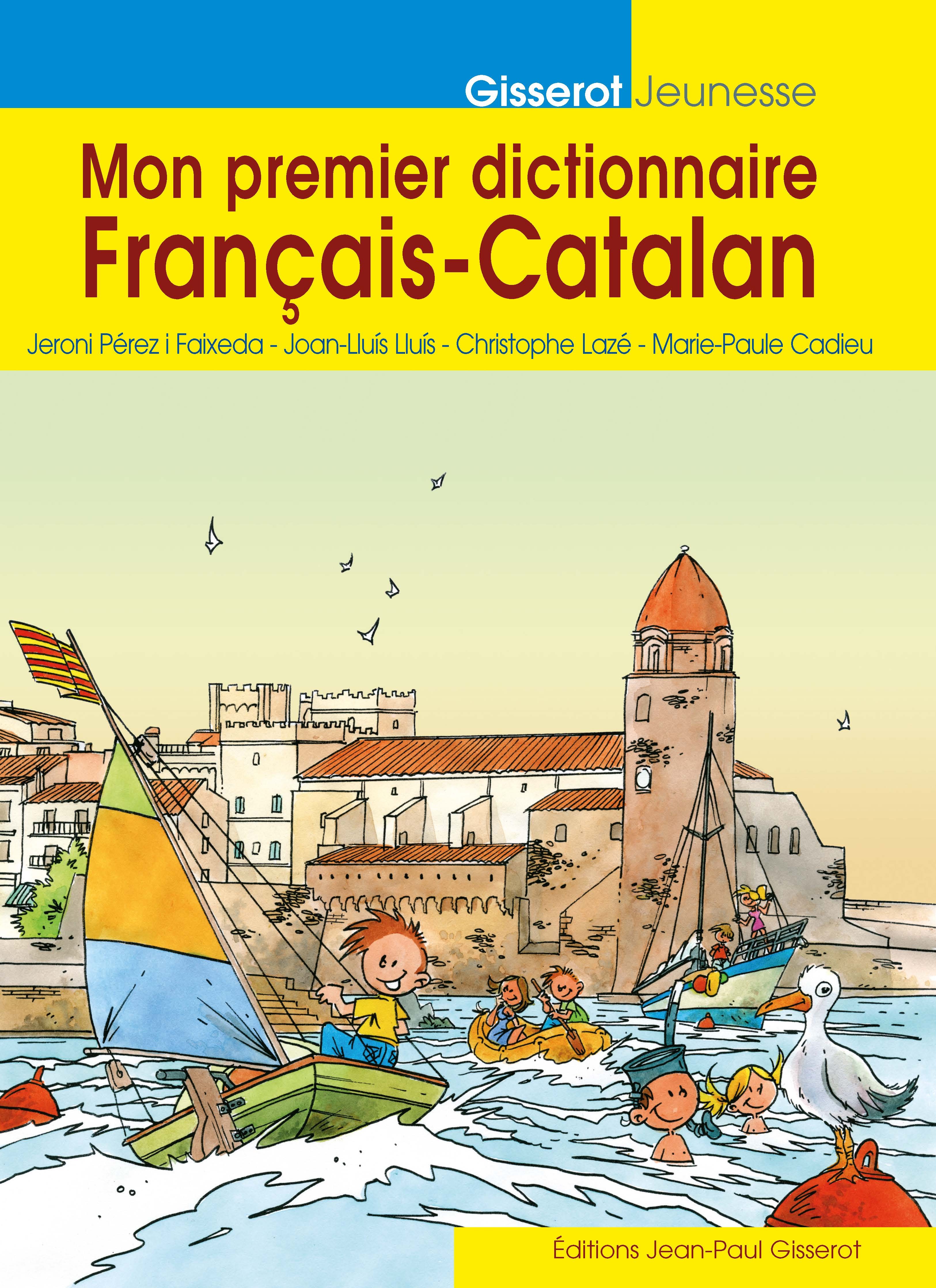 MON PREMIER DICTIONNAIRE FRANCAIS-CATALAN