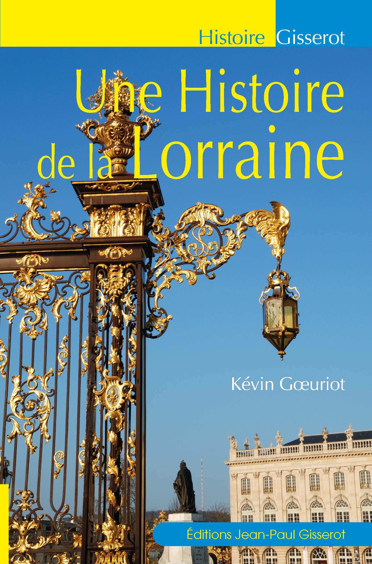 Une histoire de la Lorraine