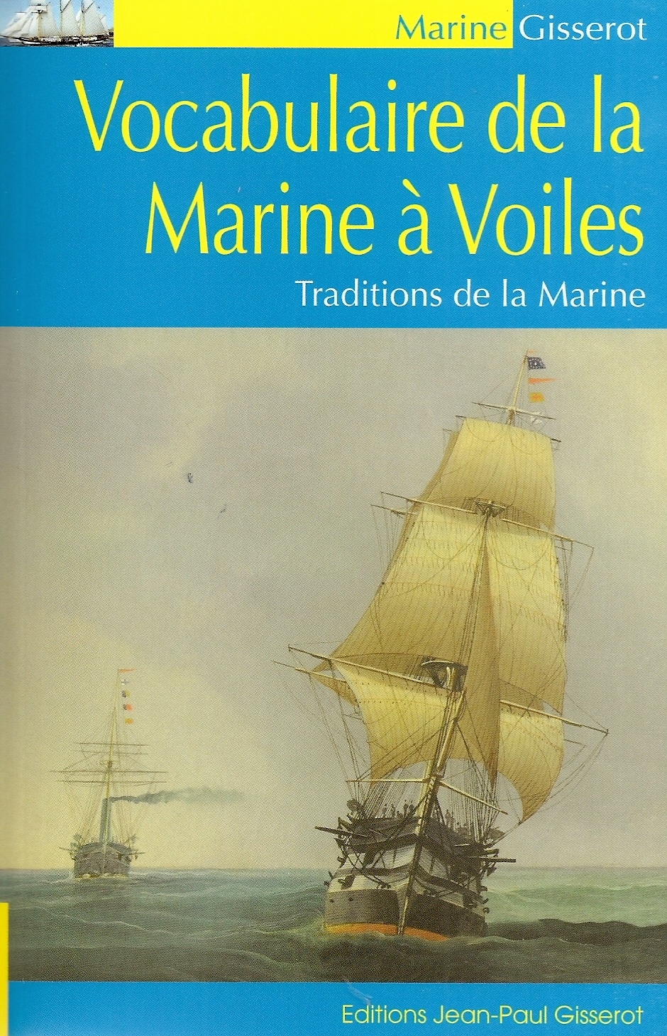 Vocabulaire de la marine à voiles - traditions de la marine
