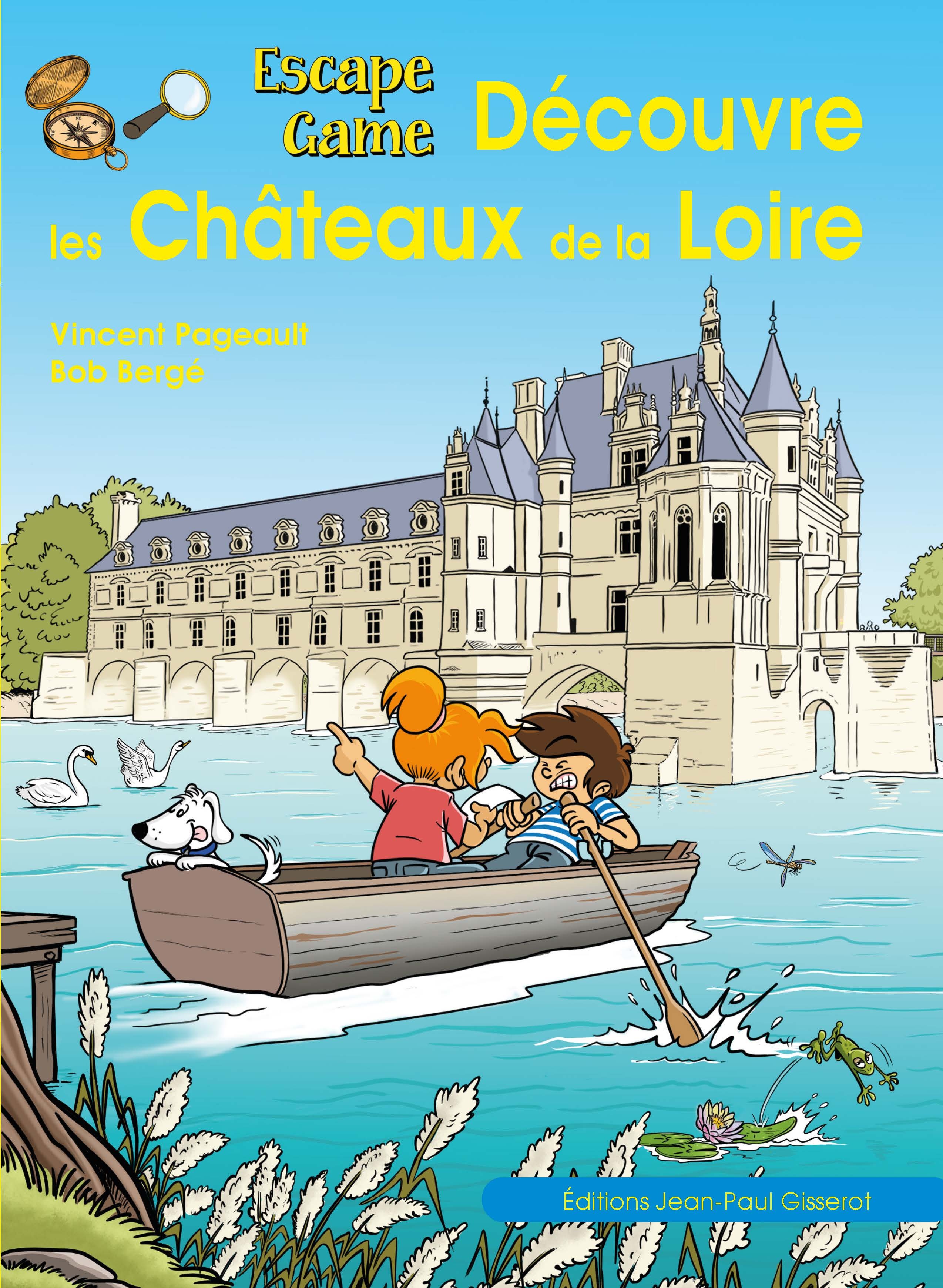 Les châteaux de la Loire