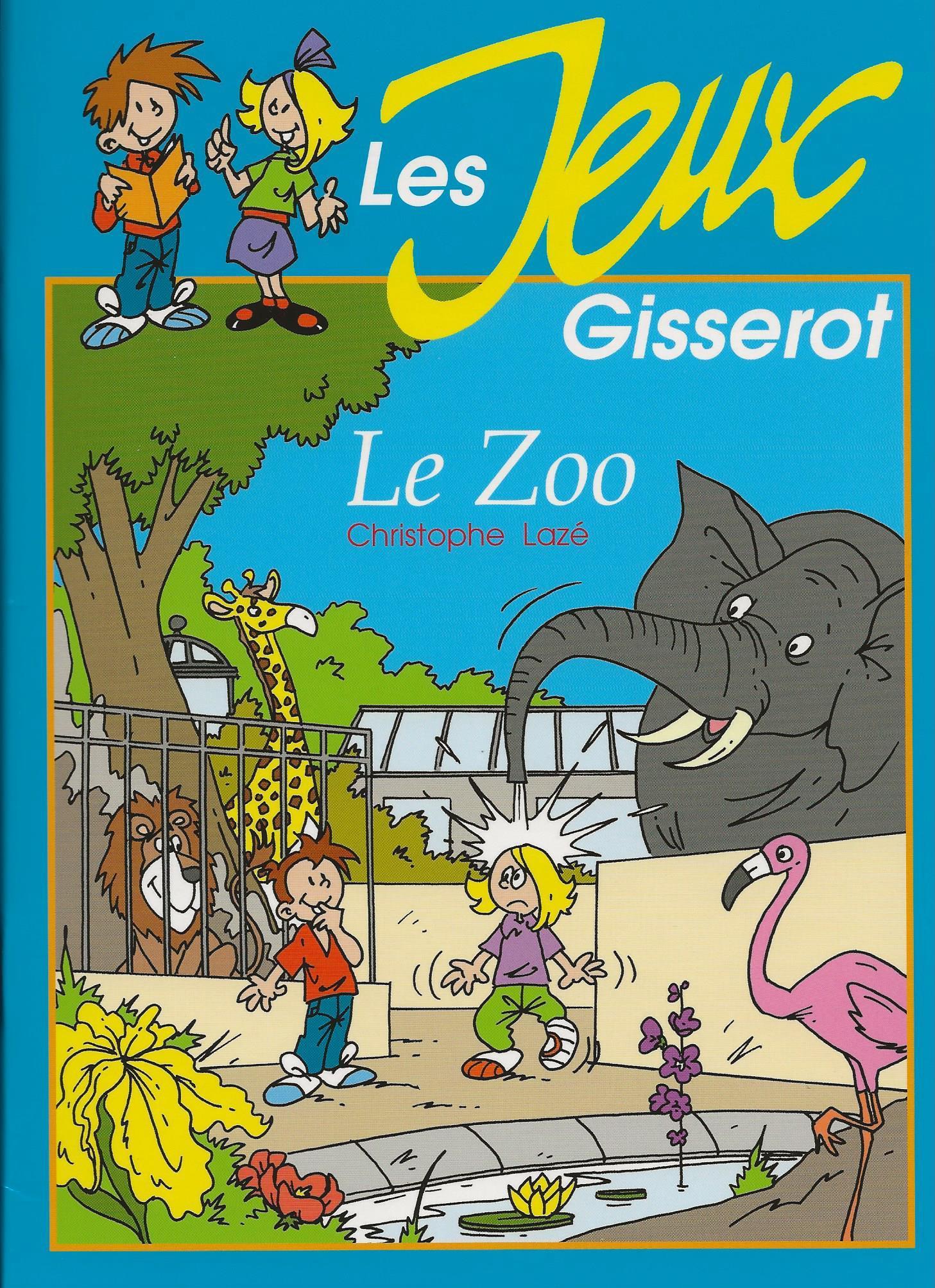 JE M'AMUSE - LE ZOO