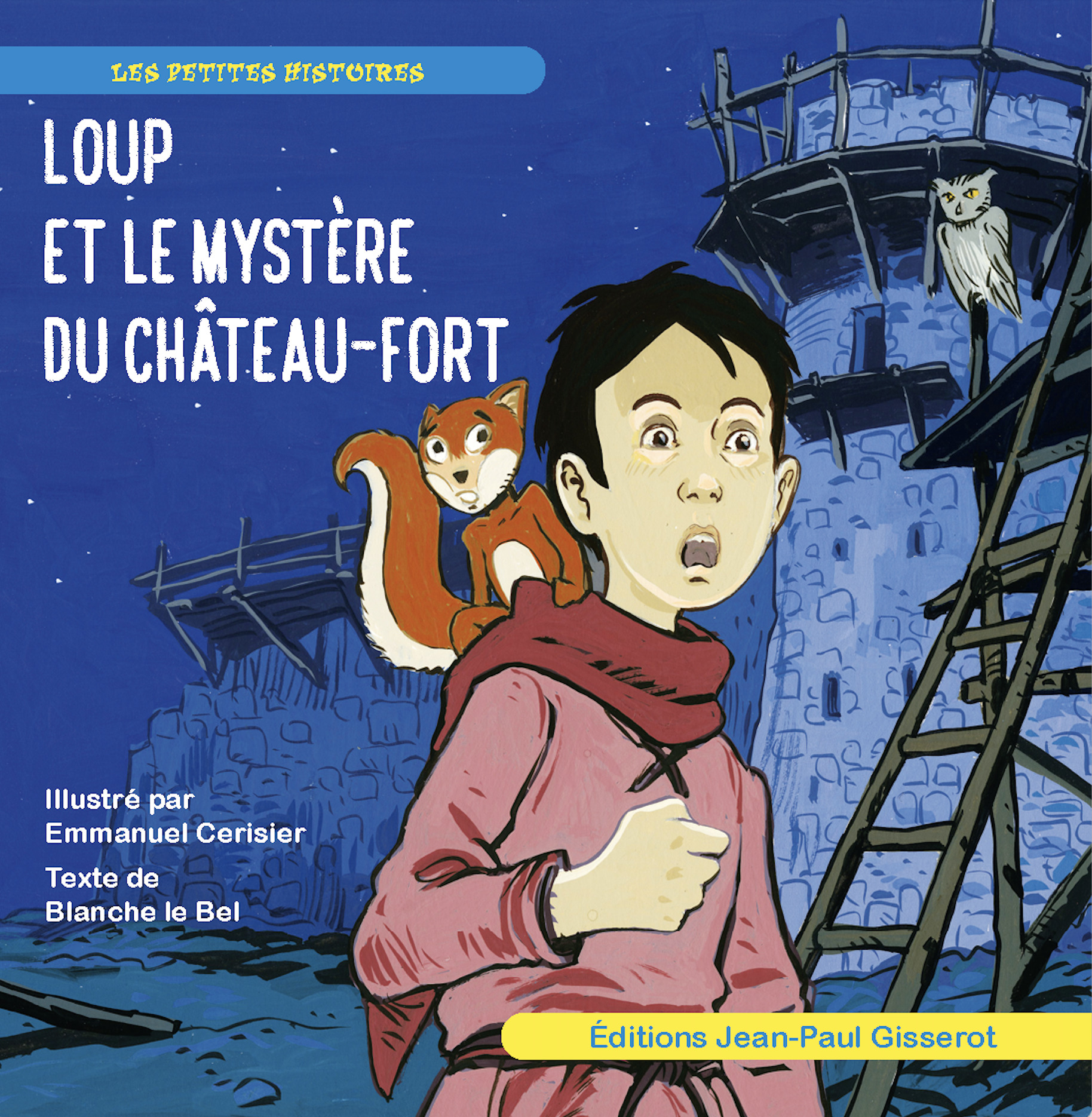 LOUP ET LE MYSTERE DU CHATEAU FORT (ED 2025)