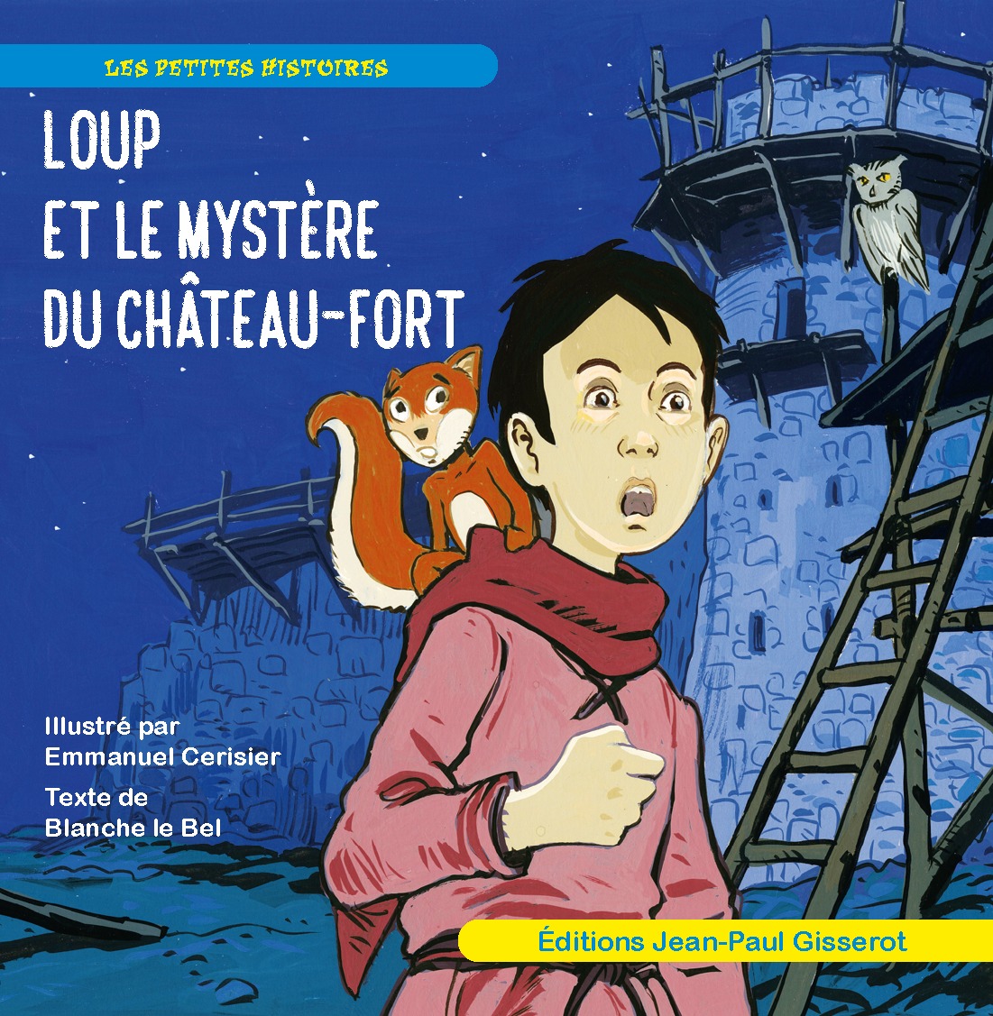 Loup et le mystère du château fort