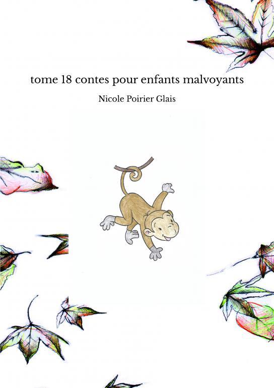 tome 18 contes pour enfants malvoyants