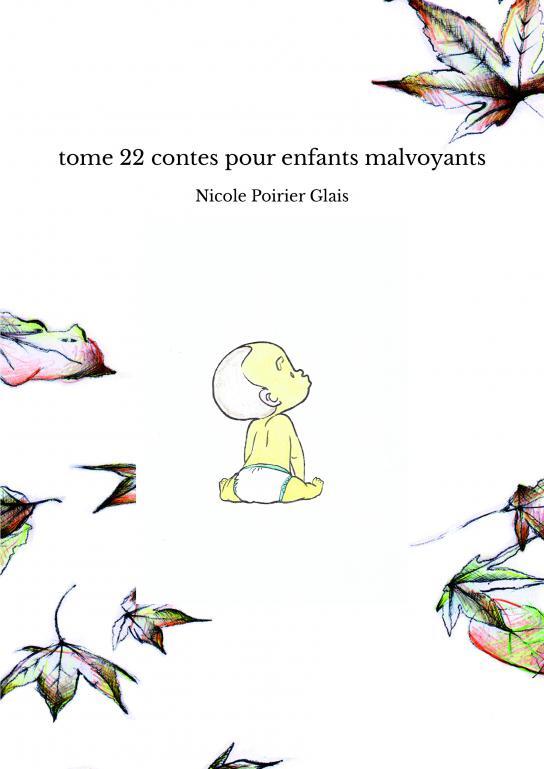 tome 22 contes pour enfants malvoyants
