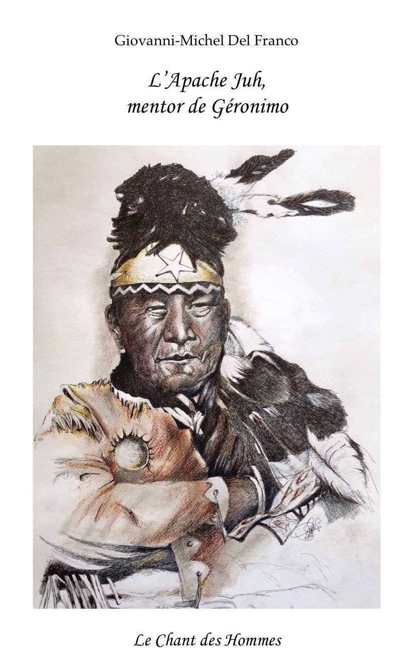 L'APACHE JUH, MENTOR DE GÉRONIMO