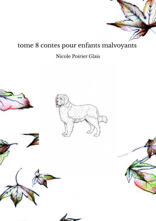 tome 8 contes pour enfants malvoyants