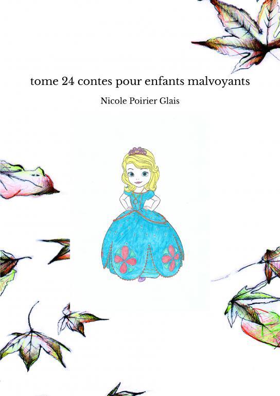 tome 24 contes pour enfants malvoyants