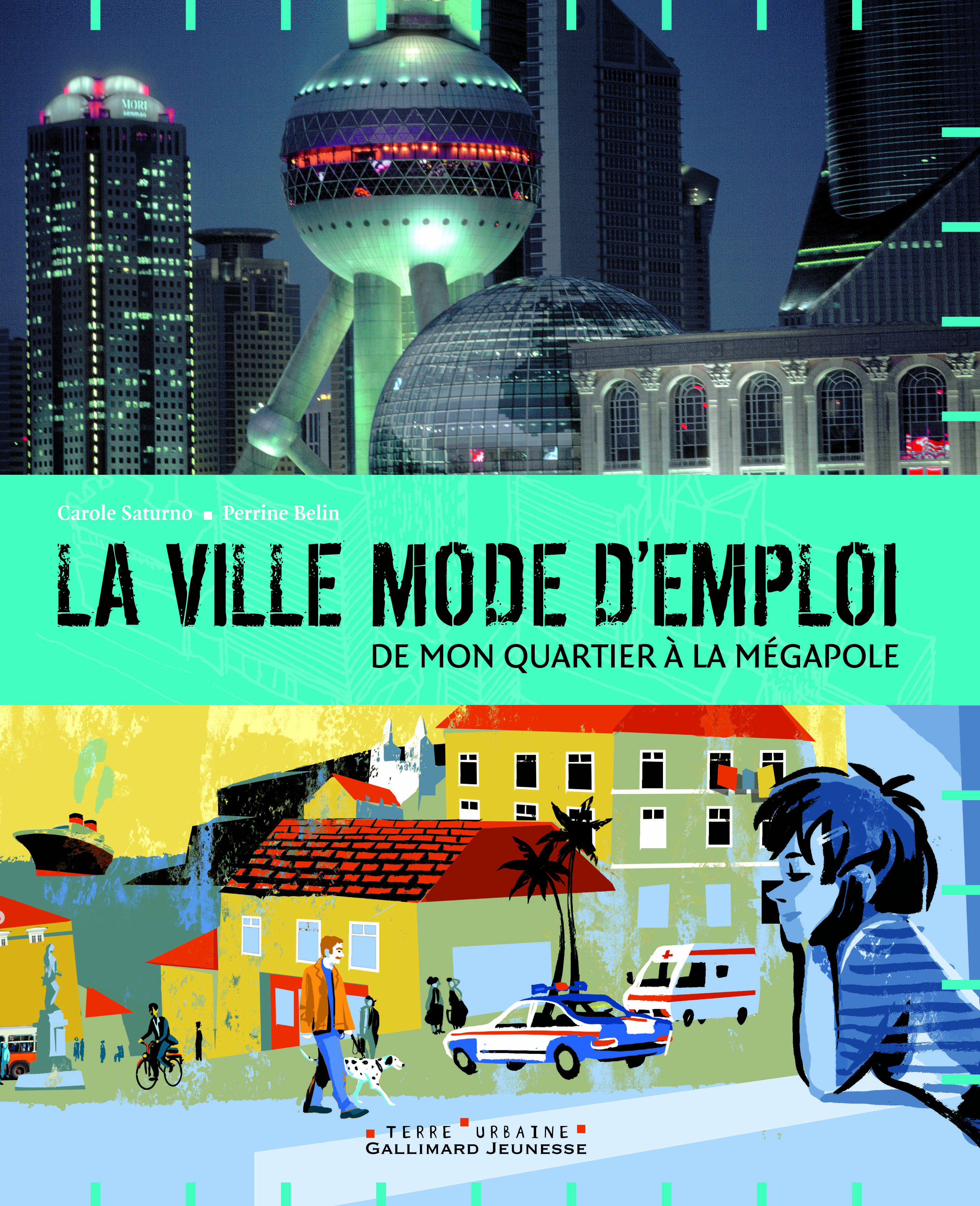 La ville mode d'emploi