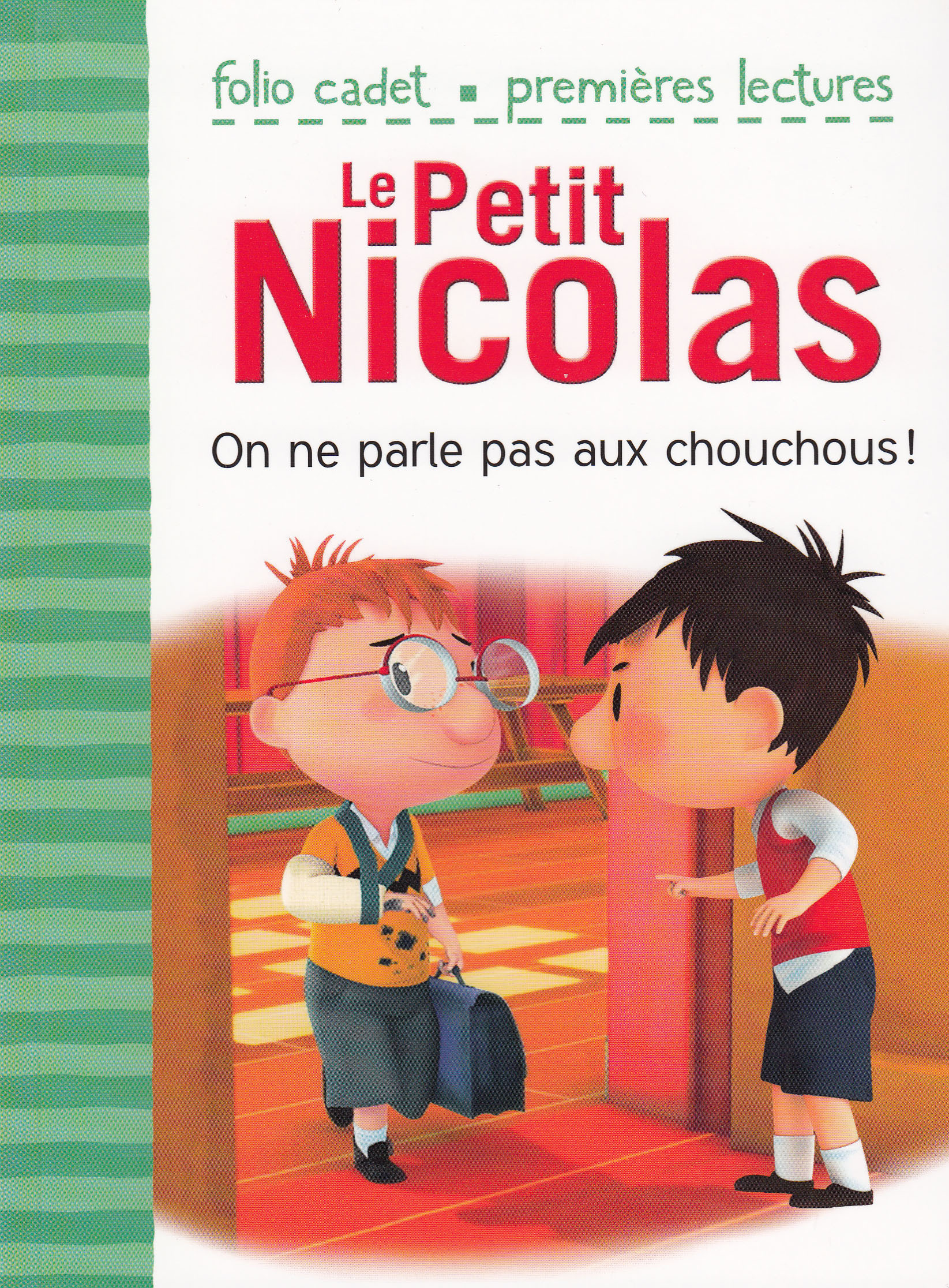 Le Petit Nicolas - On ne parle pas aux chouchous !