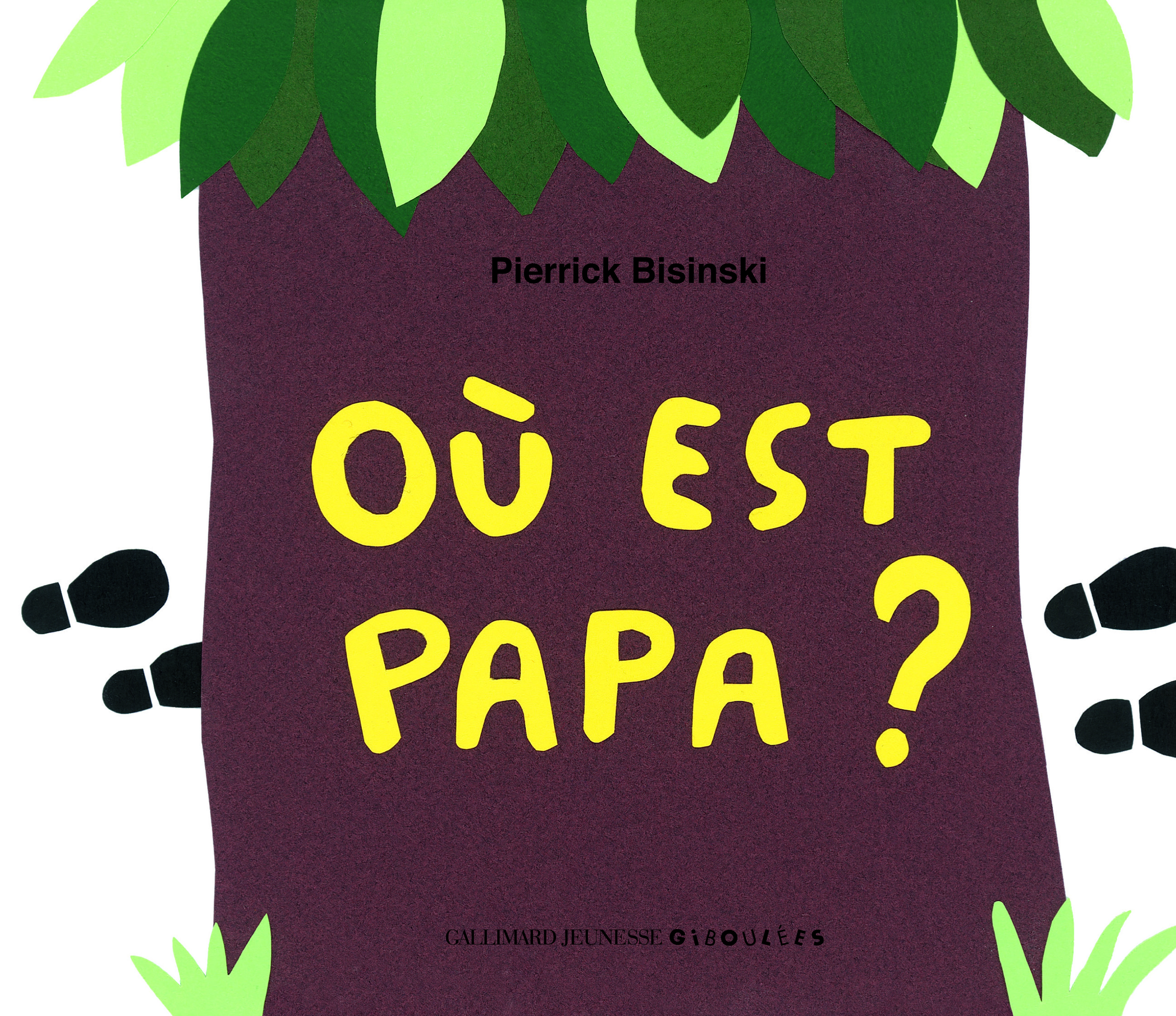 Où est Papa ?