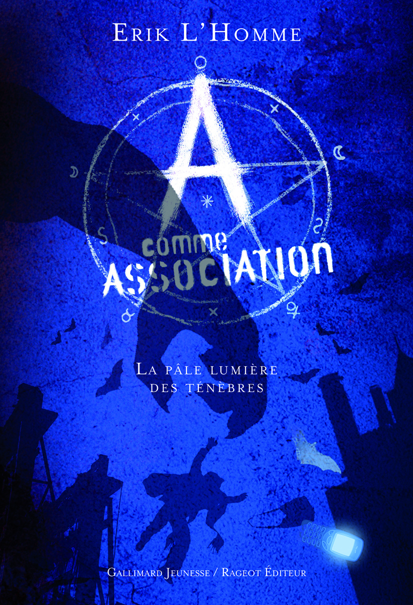 A COMME ASSOCIATION T01 LA PALE LUMIERE DES TENEBRES