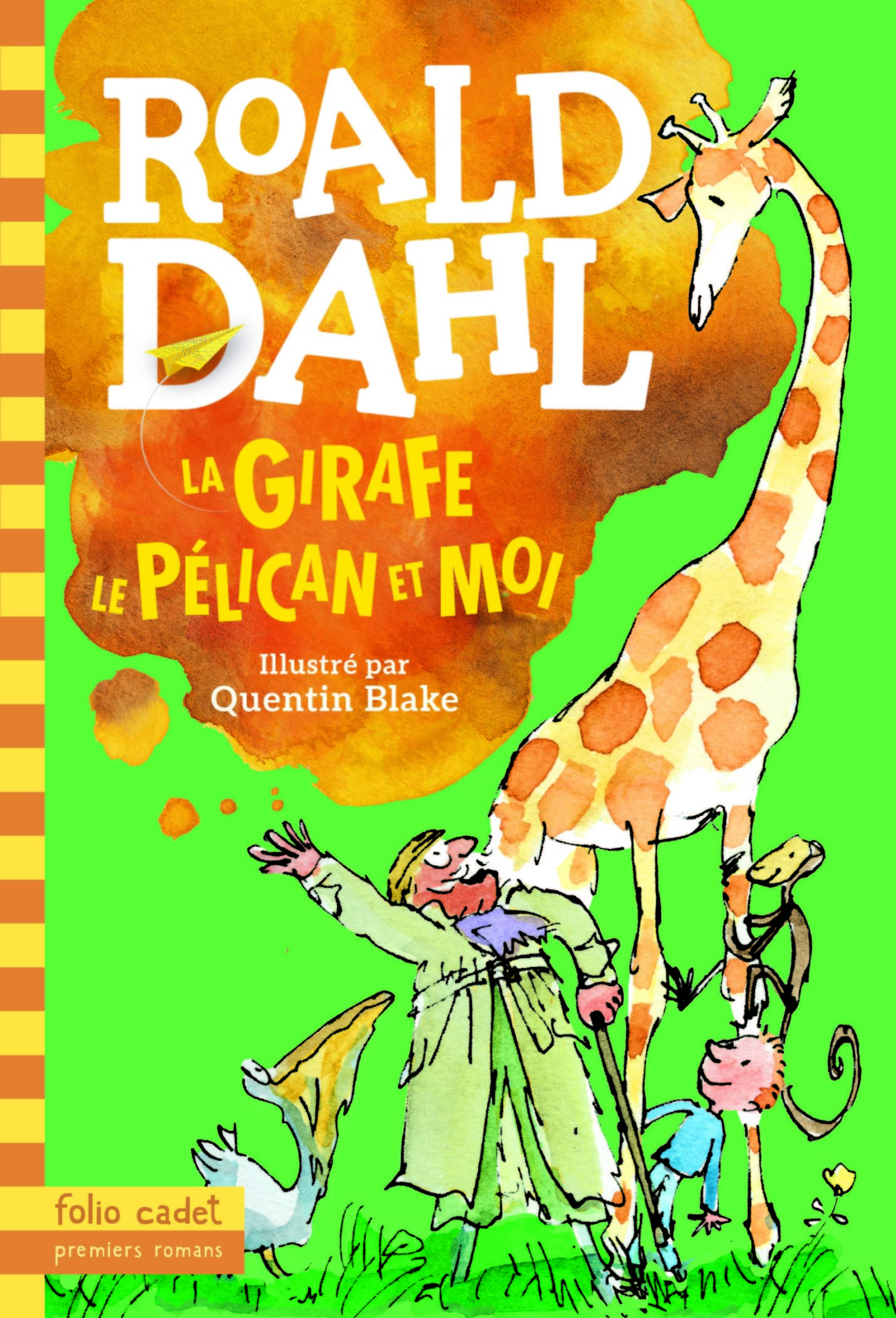 La girafe, le pélican et moi
