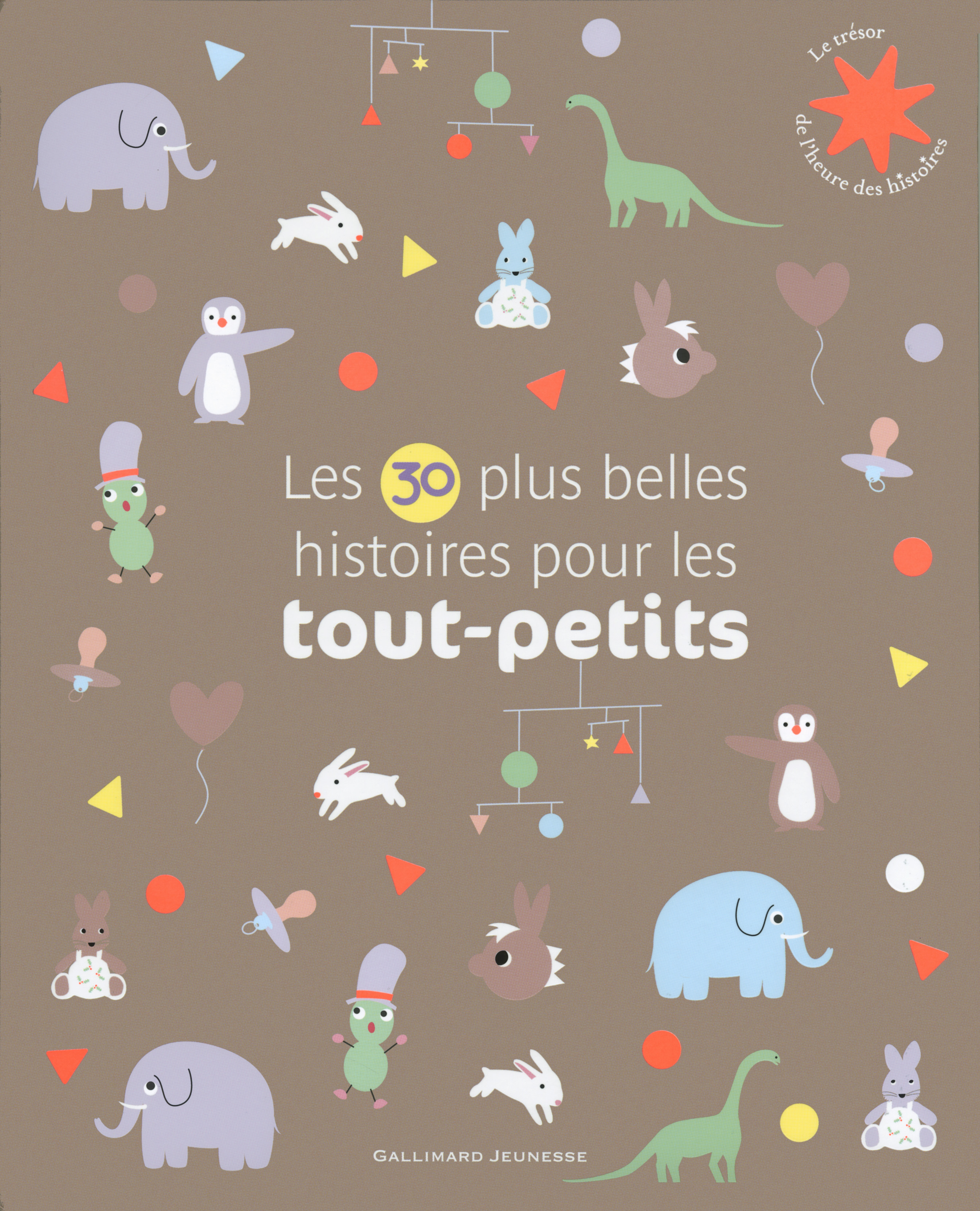 LES 30 PLUS BELLES HISTOIRES POUR LES TOUT PETITS