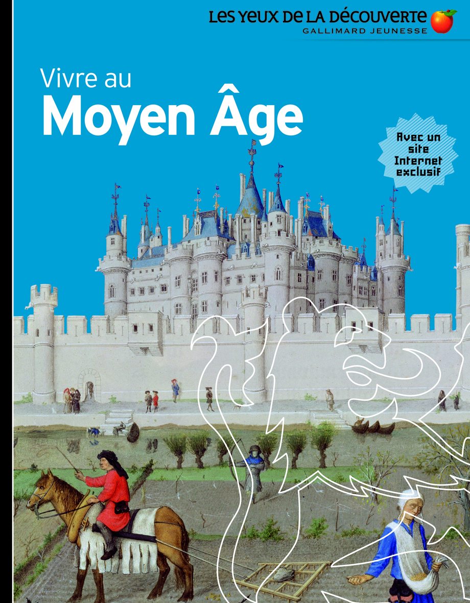 VIVRE AU MOYEN AGE