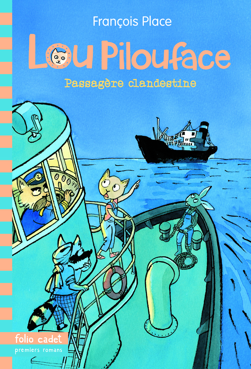 Lou Pilouface, 1 : Passagère clandestine