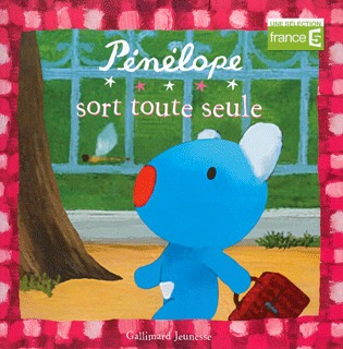 Pénélope sort toute seule